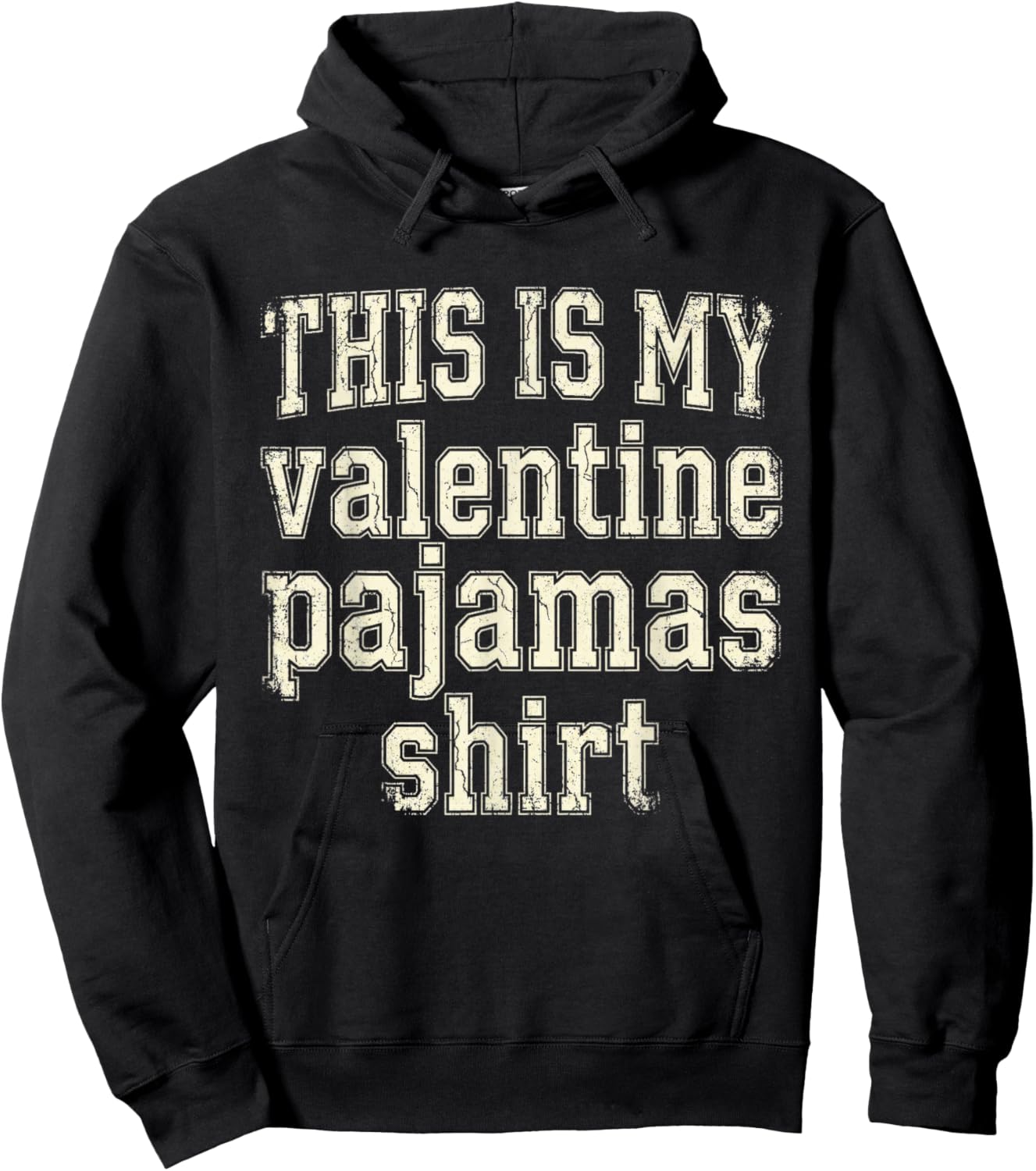 This is My Valentine Pajamas Shirt Funny Old Costume Bed Gag Hoodie - Hoodie | Black