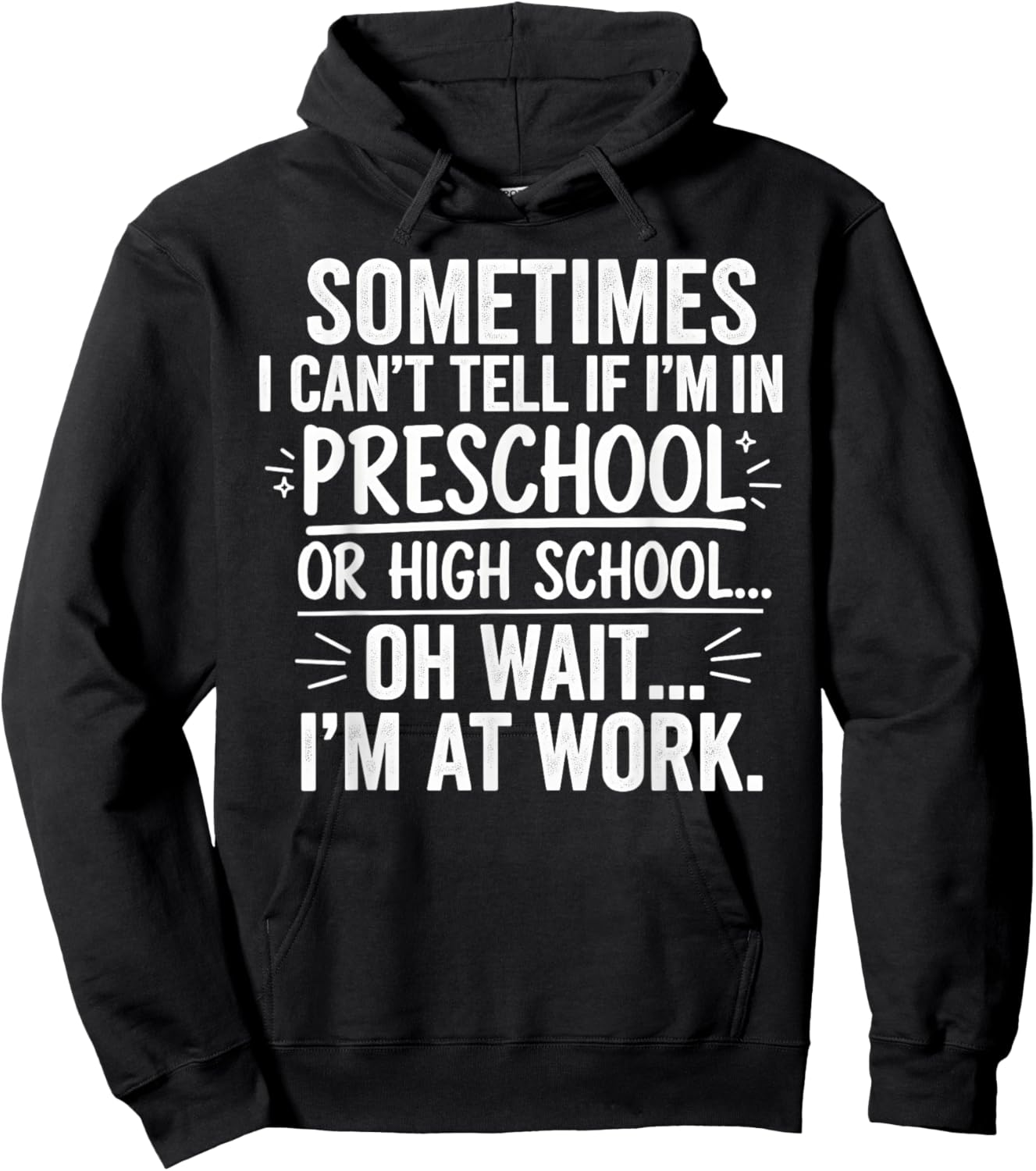 Sometimes I Can’t Tell Funny Office Quote for Coworkers Hoodie - Hoodie | Black