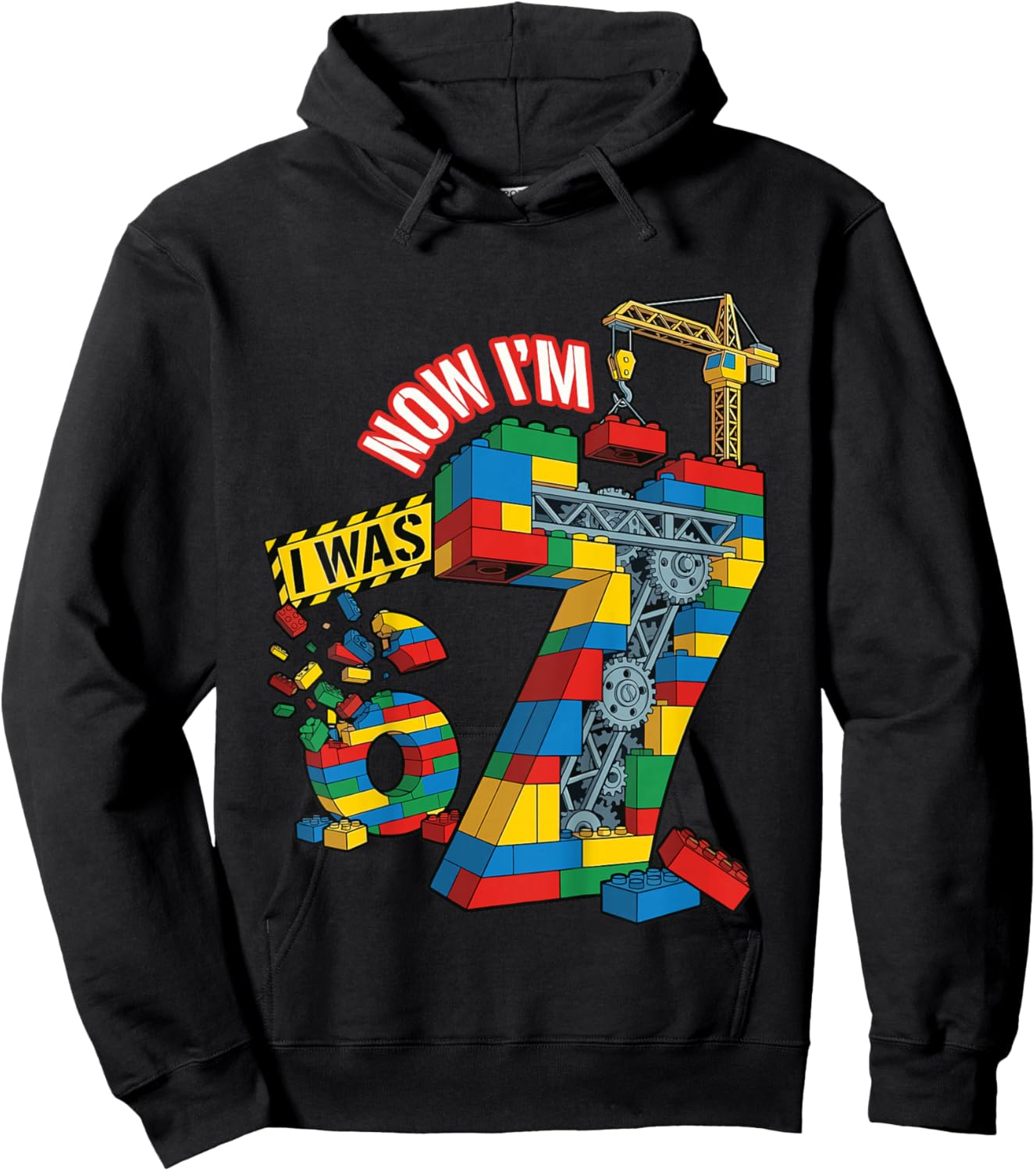 I was 6 Now I'm 7 Building Bricks 6 7 Birthday Hoodie - Hoodie | Black