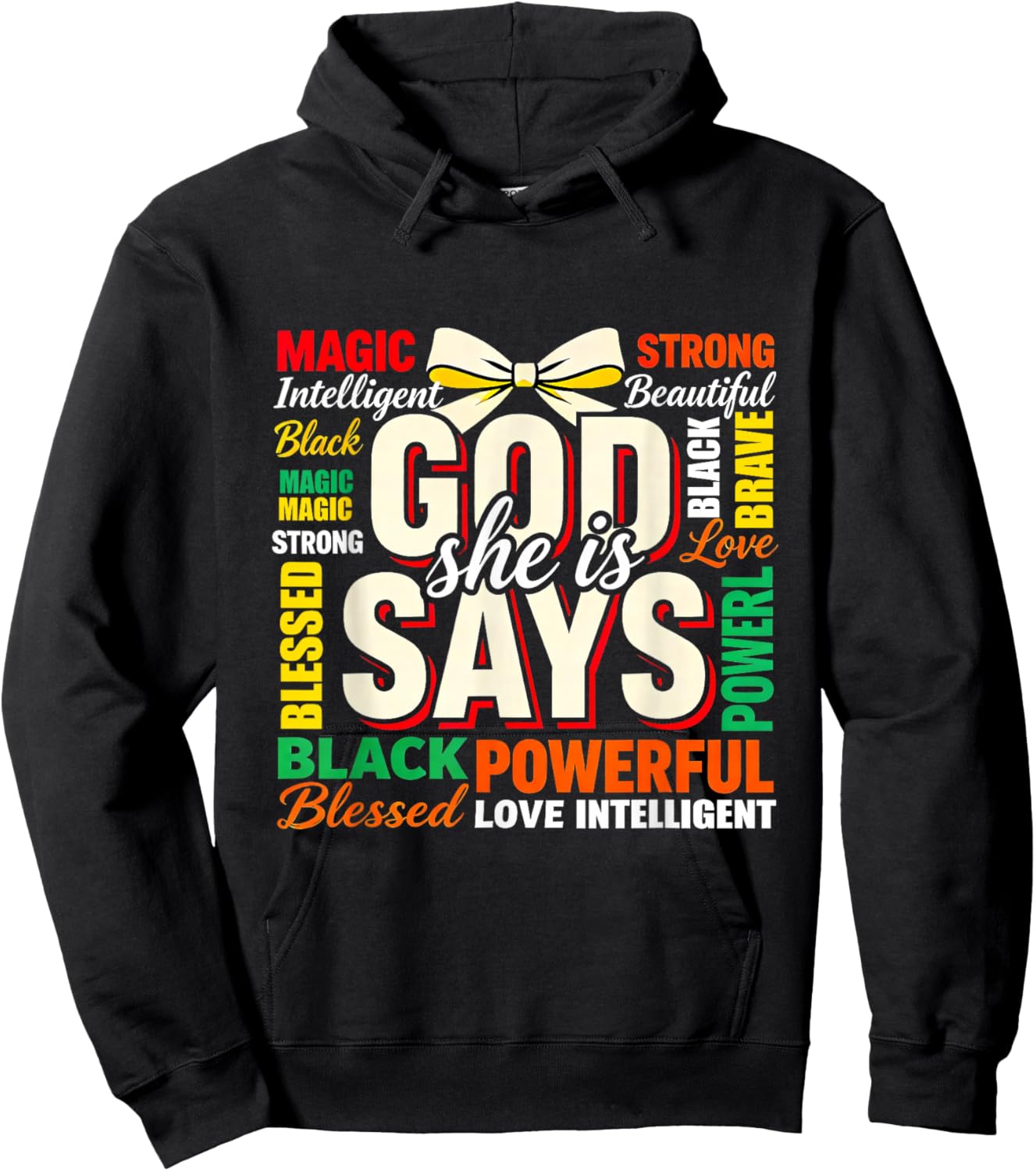 God She is Says Black Woman Empowerment Proud Design Hoodie - Hoodie | Black