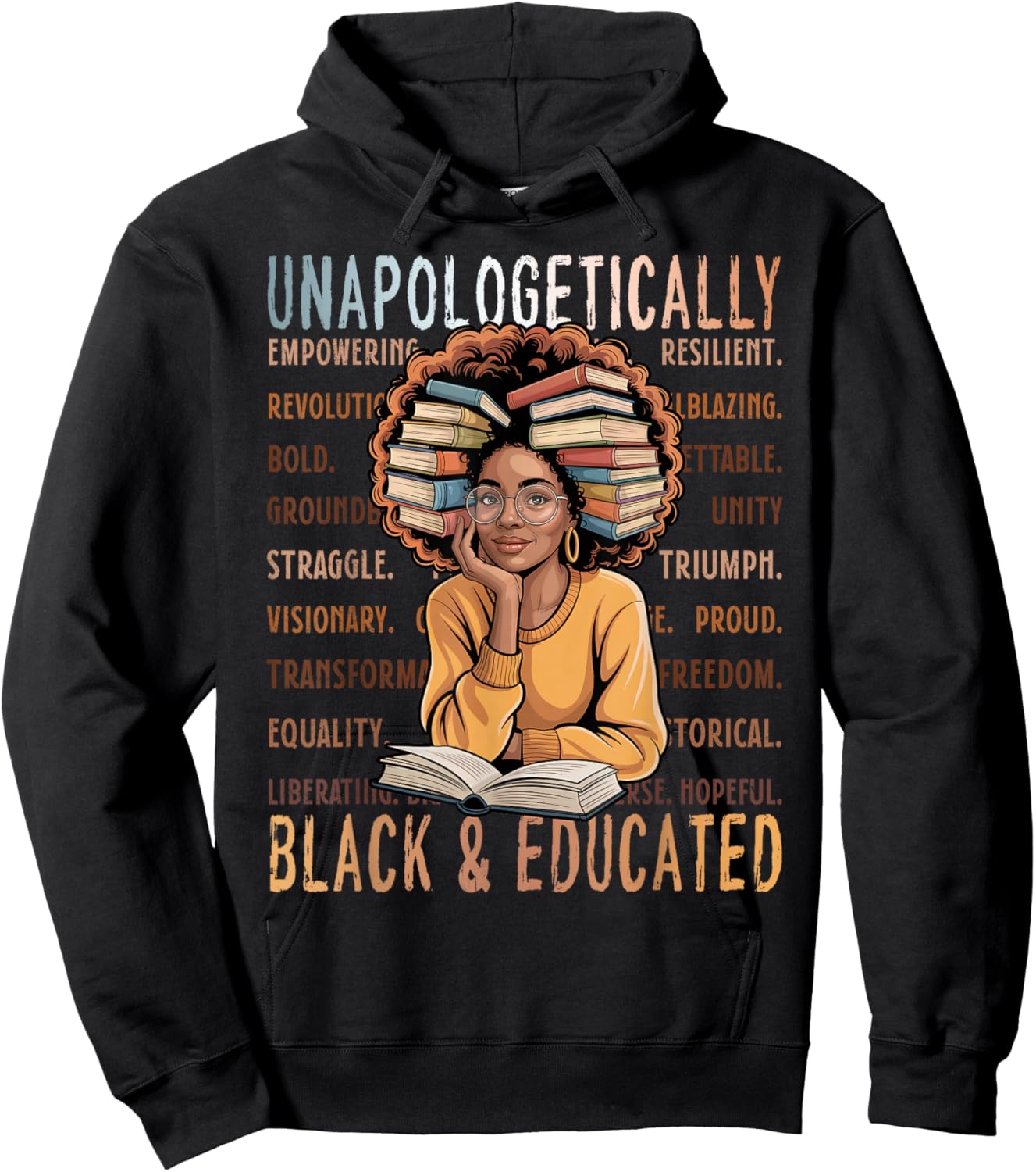 Unapologetically Black and Educated Shirt Hoodie - Hoodie | Black