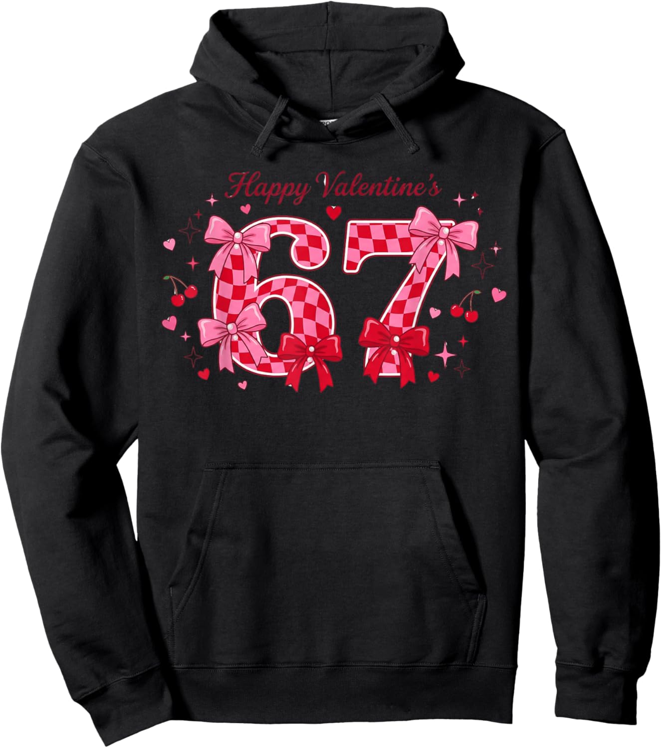 Funny 67 Valentine 6 7 Six Seven Meme Kids Women Men Hoodie - Hoodie | Black