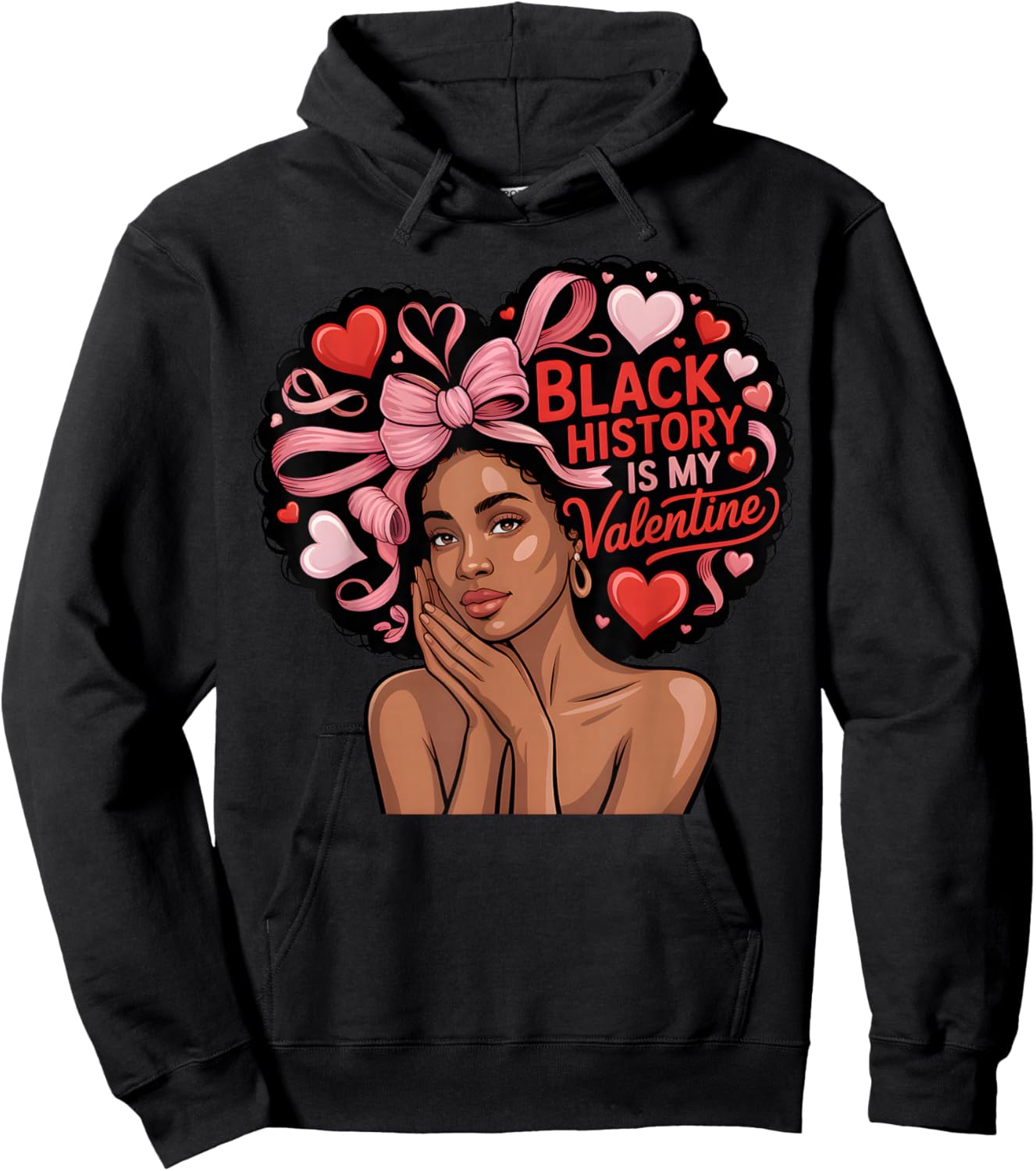 Black History is My Valentine Month Valentine's Day Heart Hoodie - Hoodie | Black