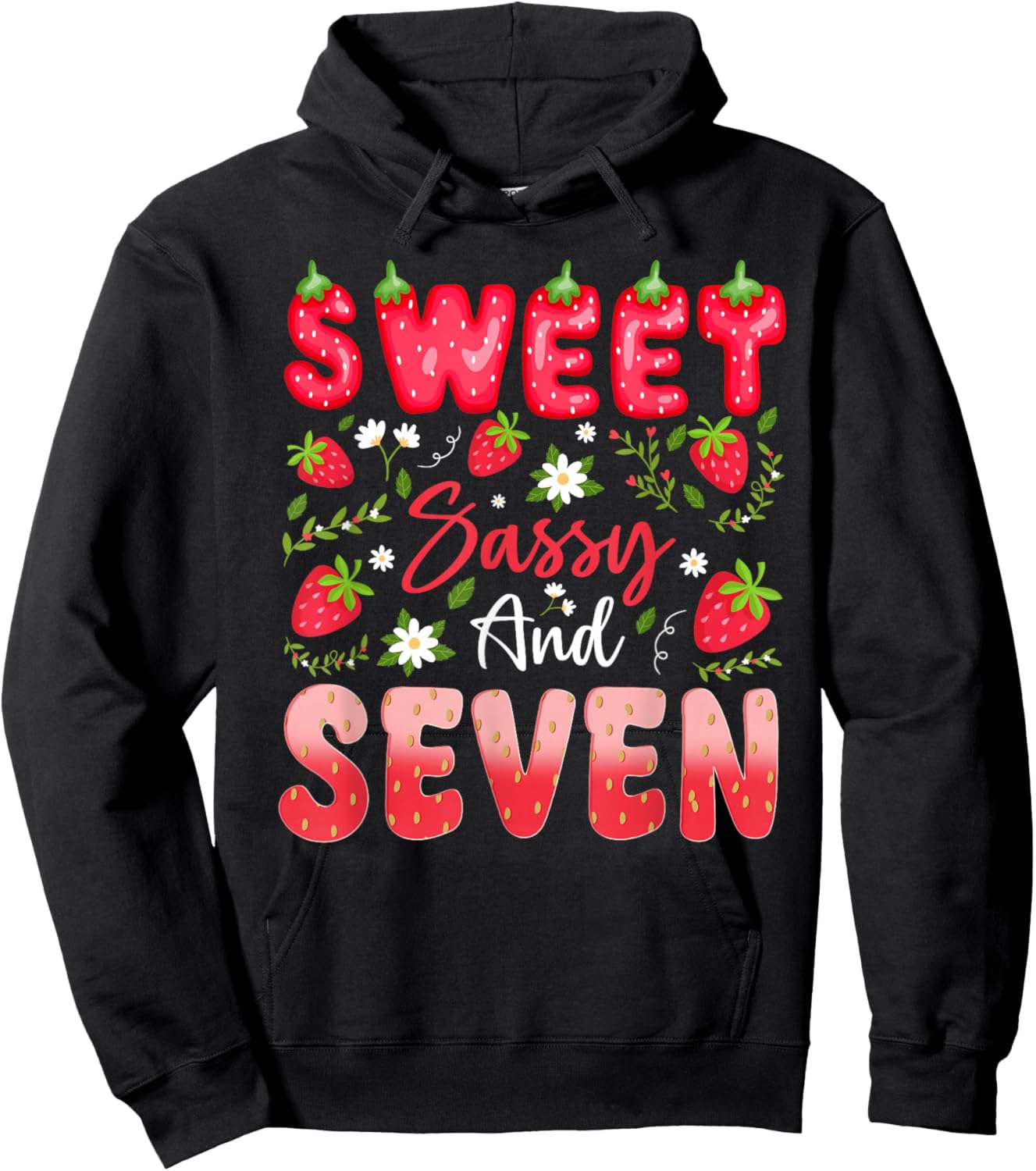 7th Birthday Girl Strawberry Sweet Sassy and Seven Hoodie - Hoodie | Black