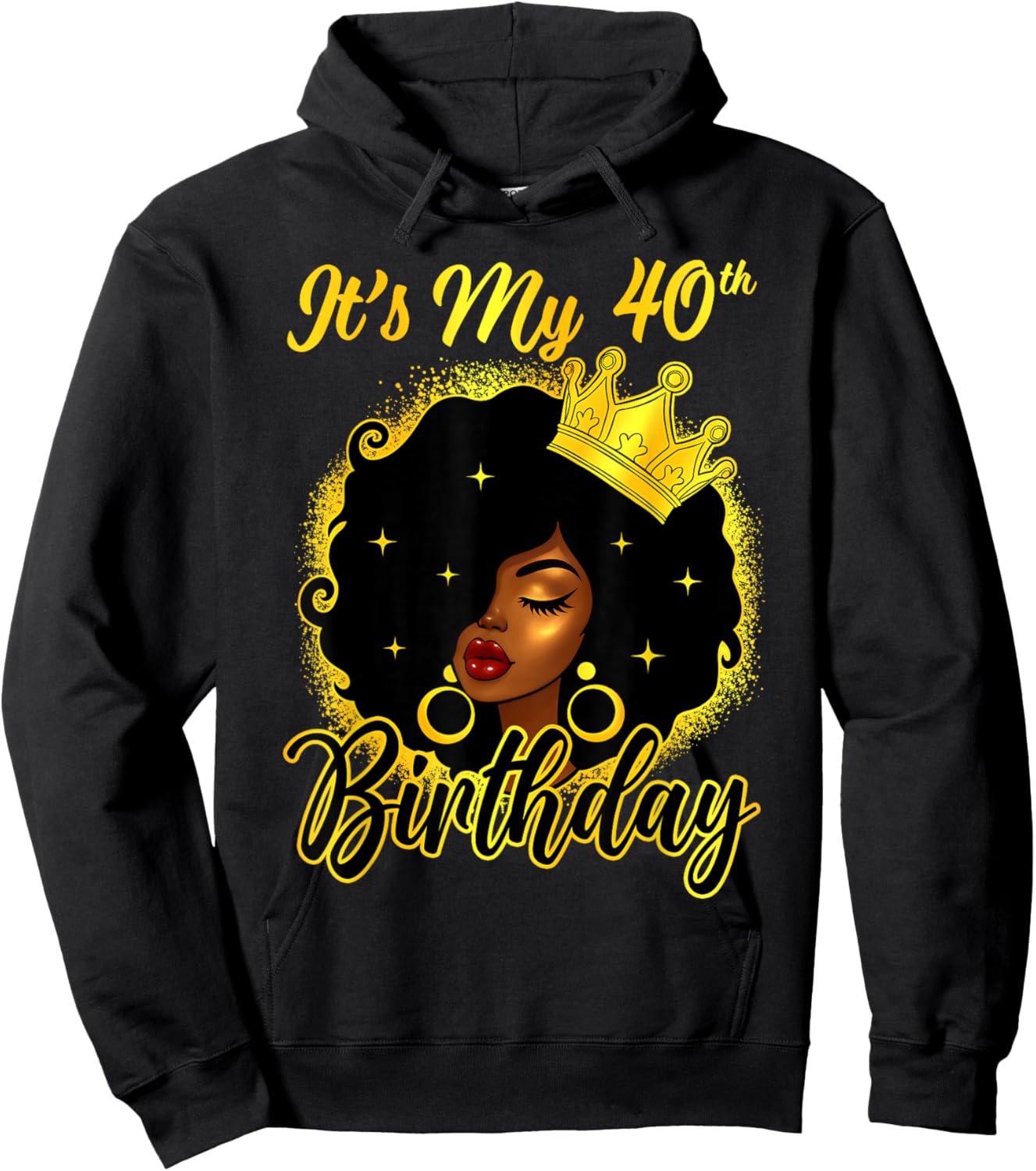 It's My 40th Birthday Afro Queen 40 Years Old Black Women Hoodie - Hoodie | Black
