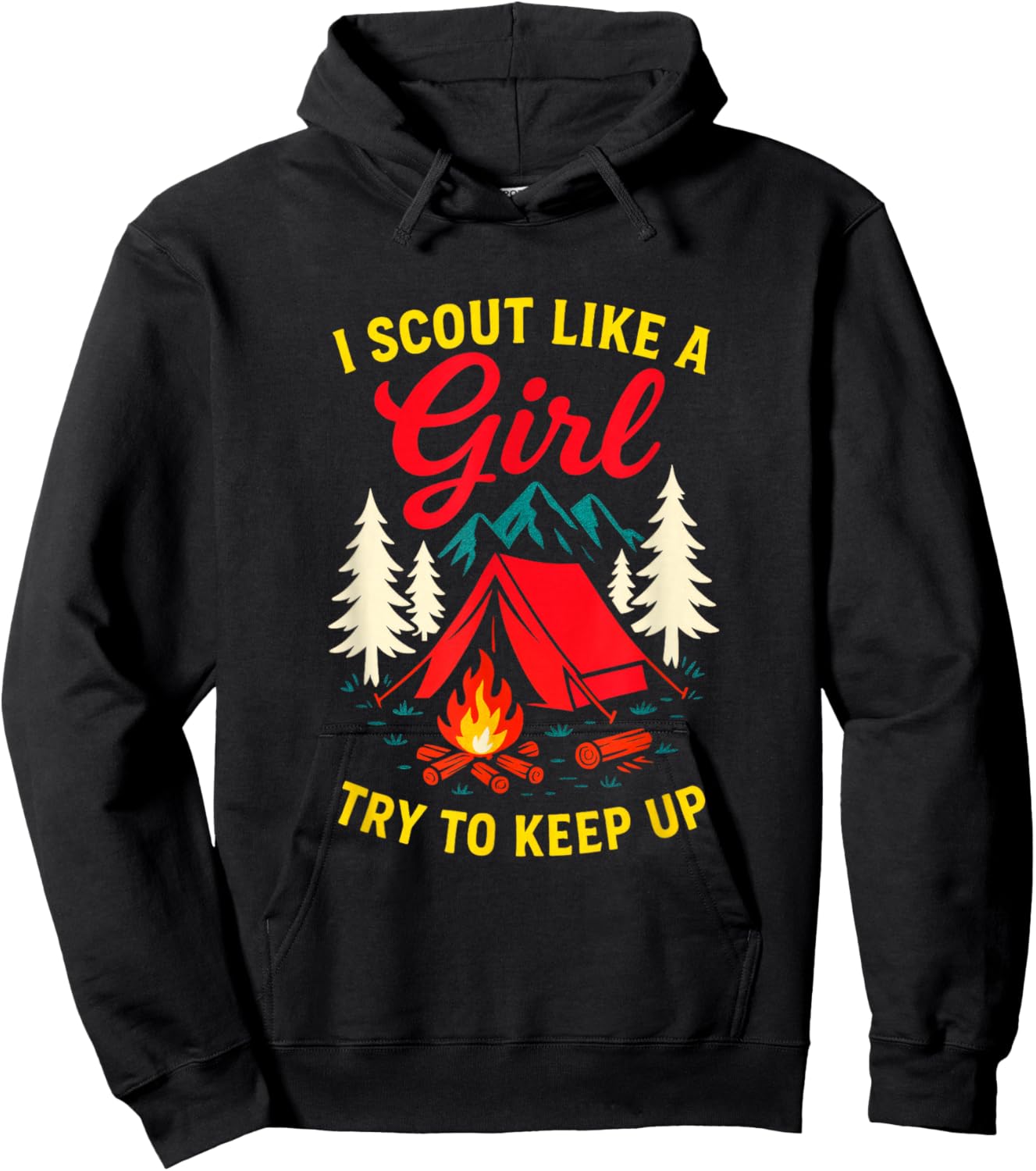 I Scout Like a Girl - Camping Nature Troop Fun Hoodie - Hoodie | Black