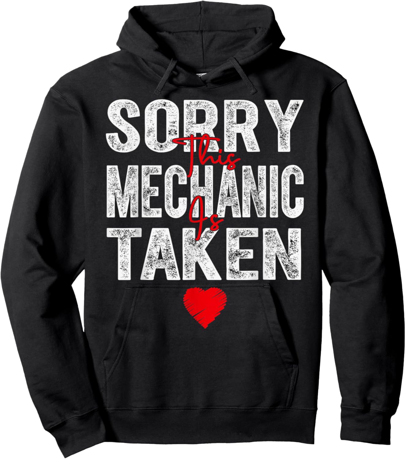 Sorry This Mechanic is Taken Heart Graphic for Valentine Hoodie - Hoodie | Black