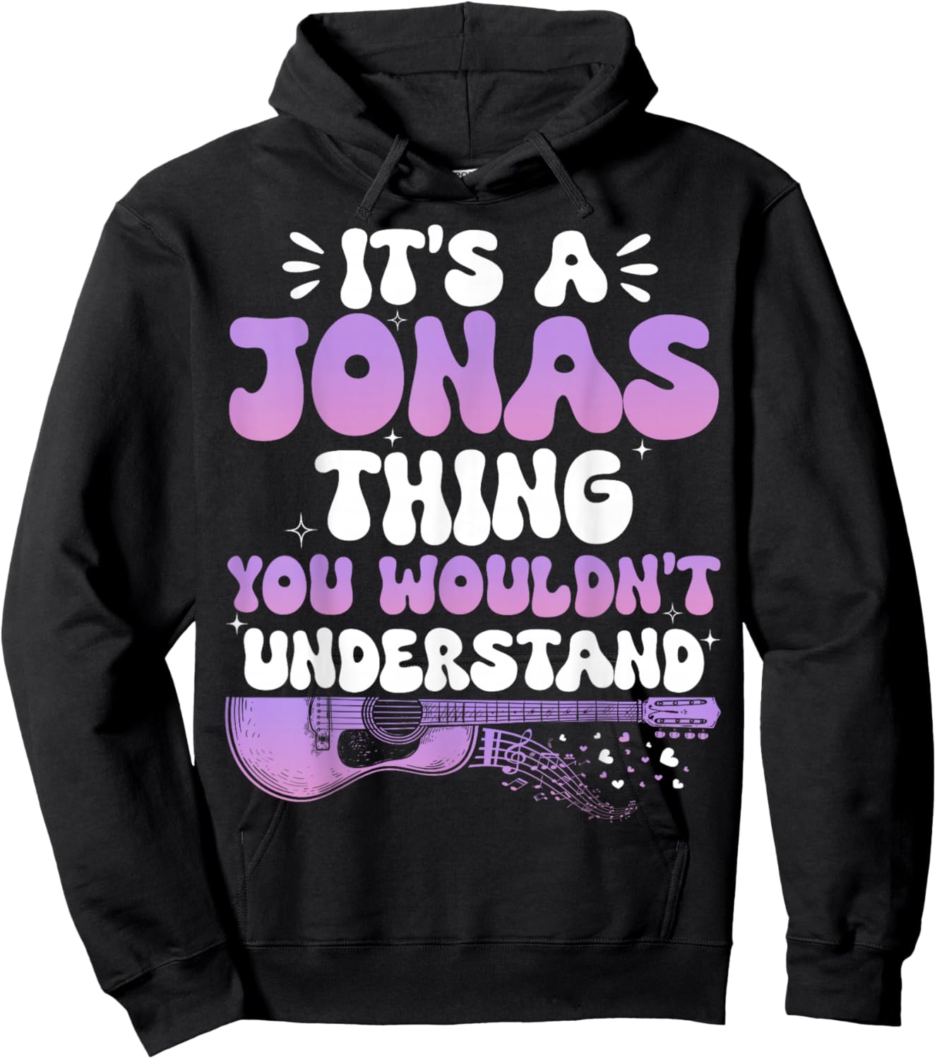 It's A Jonas Thing You Wouldn't Understand Jonas Groovy 80's Hoodie - Hoodie | Black