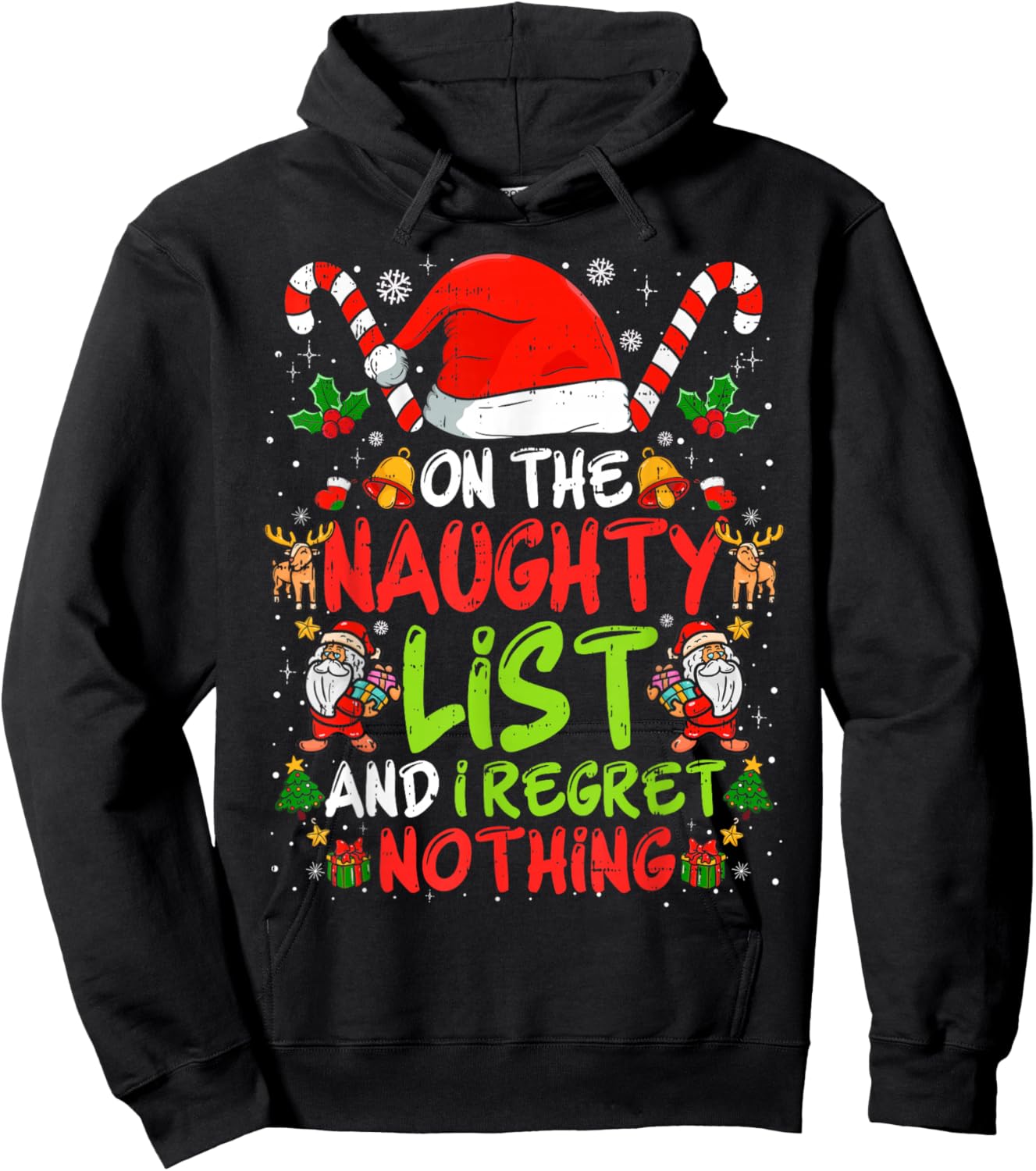 On The Naughty List and I Regret Nothing Funny Christmas Hoodie - Hoodie | Black
