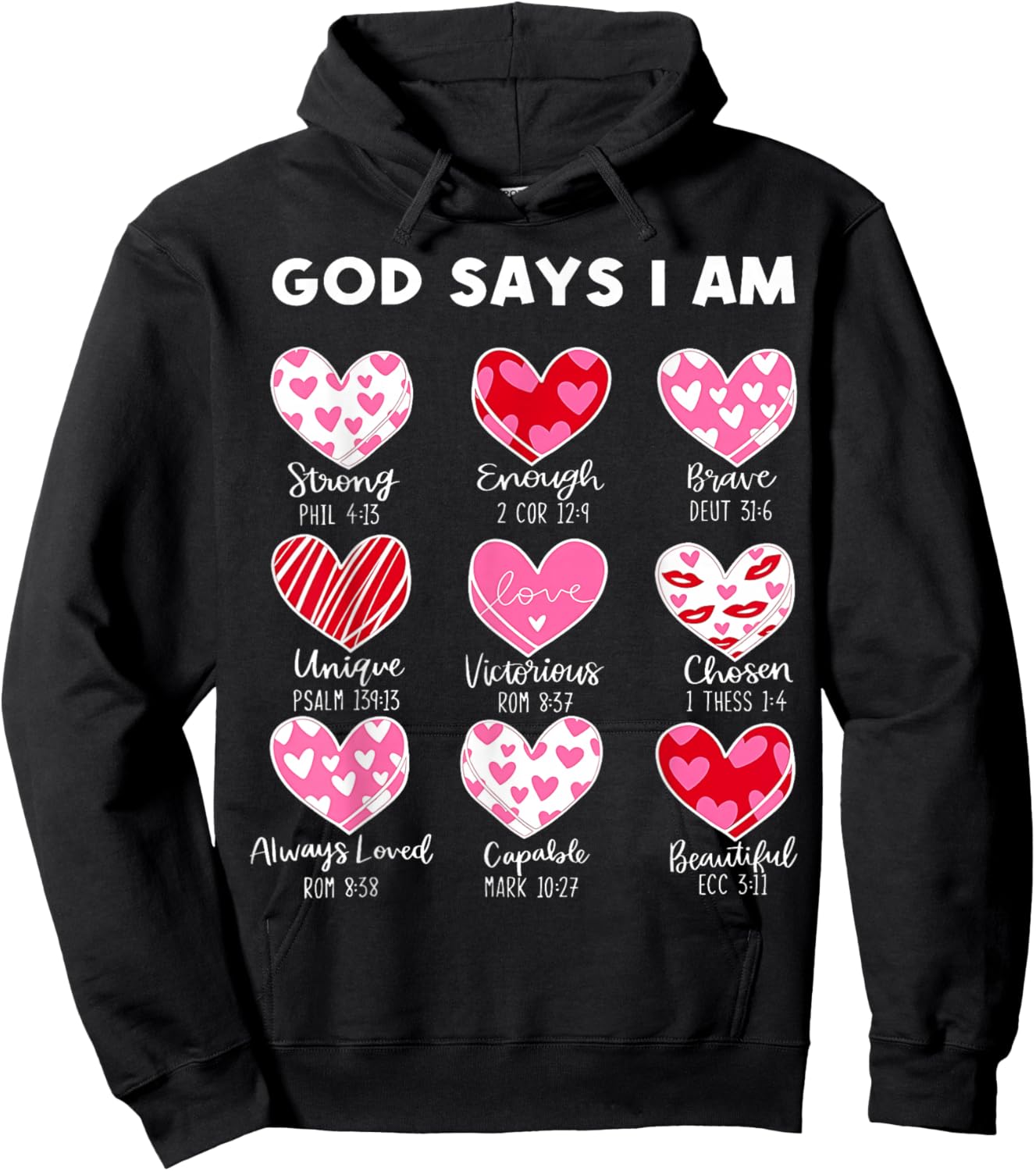 Valentine God Says I Am Heart Girl Women Kid Christian Bible Hoodie - Hoodie | Black