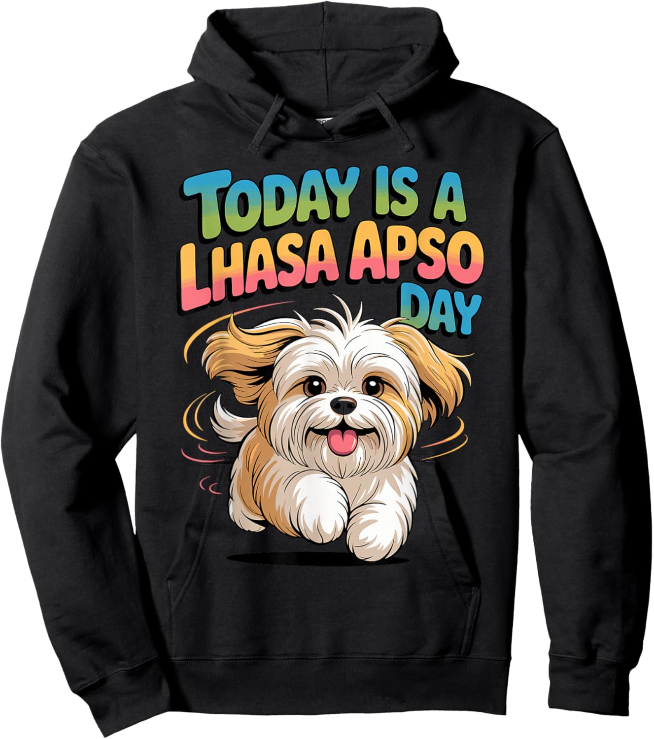 Today is a Lhasa Apso Day Cartoon Pet Toy Dog Small Breed Hoodie - Hoodie | Black