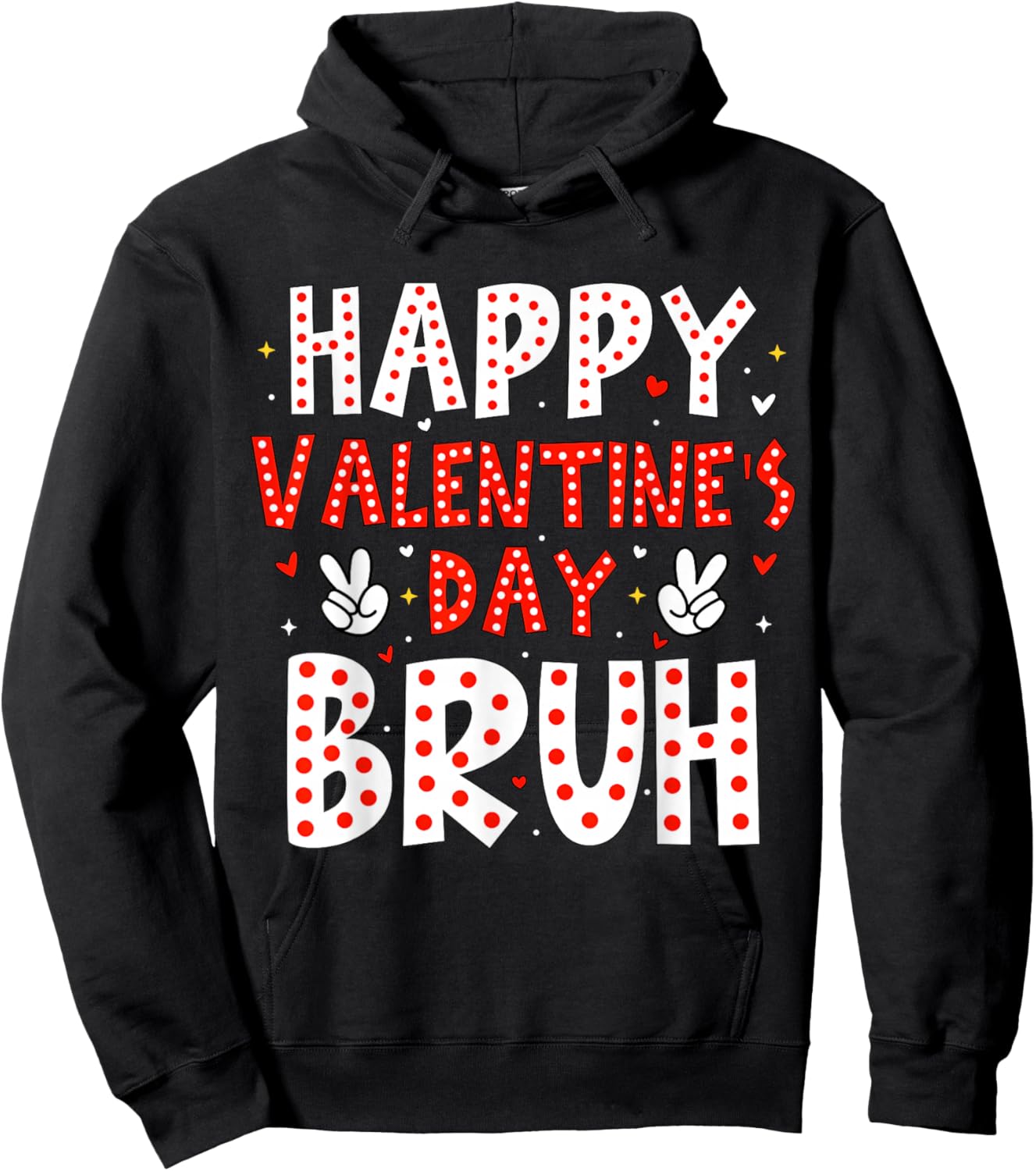 Happy Valentines Bruh Heart Love Funny Valentine Boys Girls Hoodie - Hoodie | Black