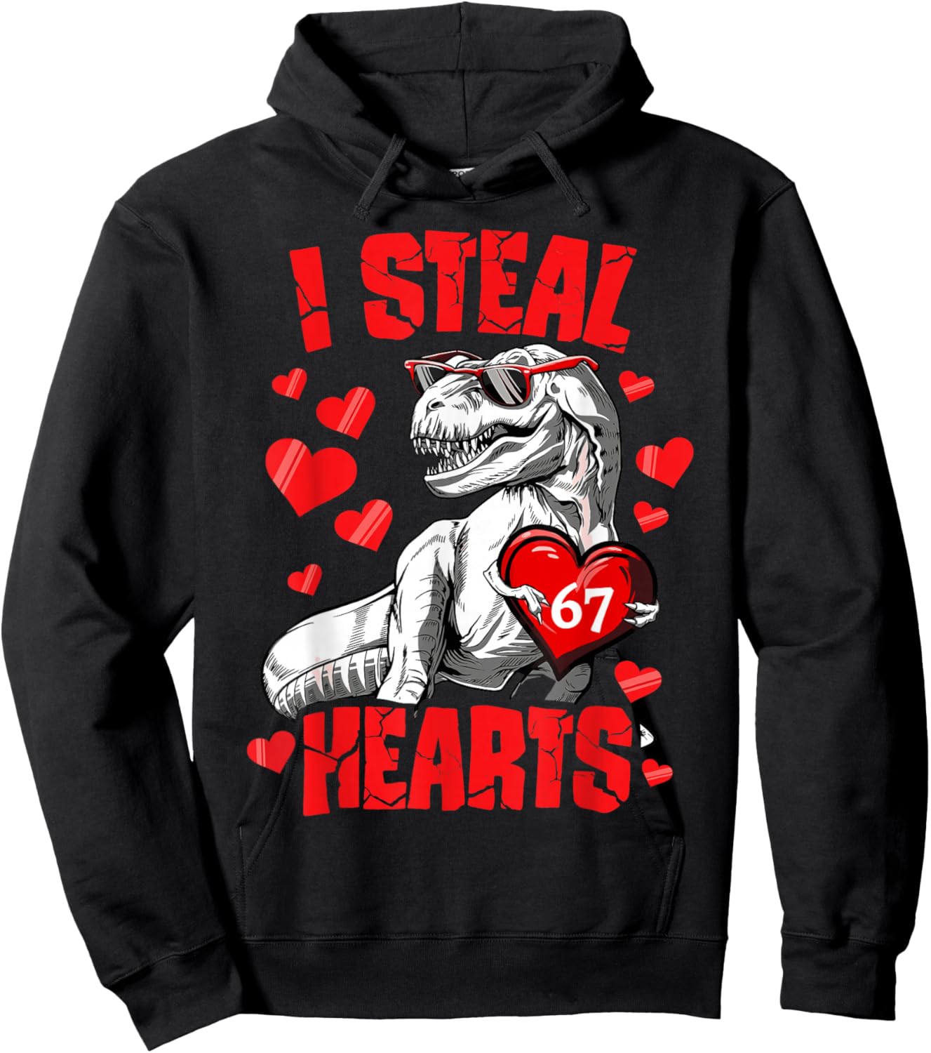 I Steal 67 Hearts Valentine’s Day 67 Meme 6 7 T Rex Boys Hoodie - Hoodie | Black