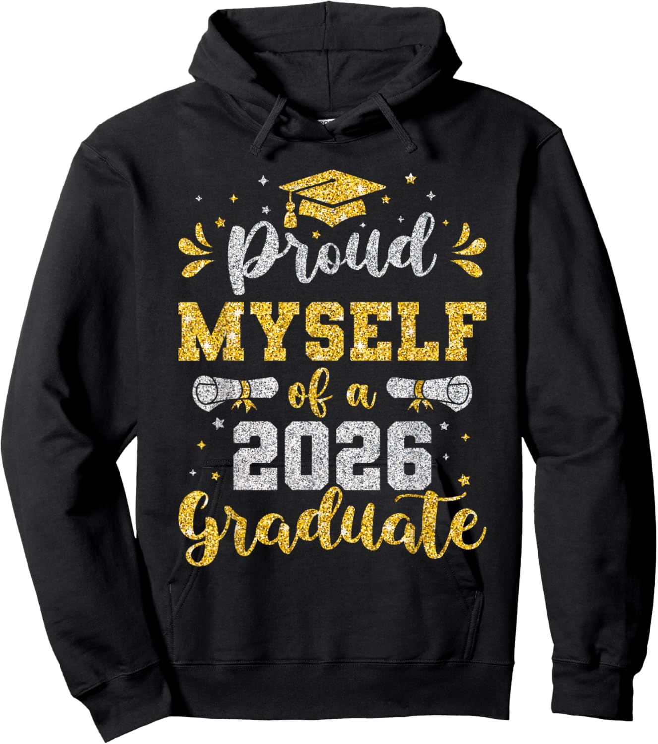 Senior 2026 Proud Myself of a Class of 2026 Graduate Gifts Hoodie - Hoodie | Black