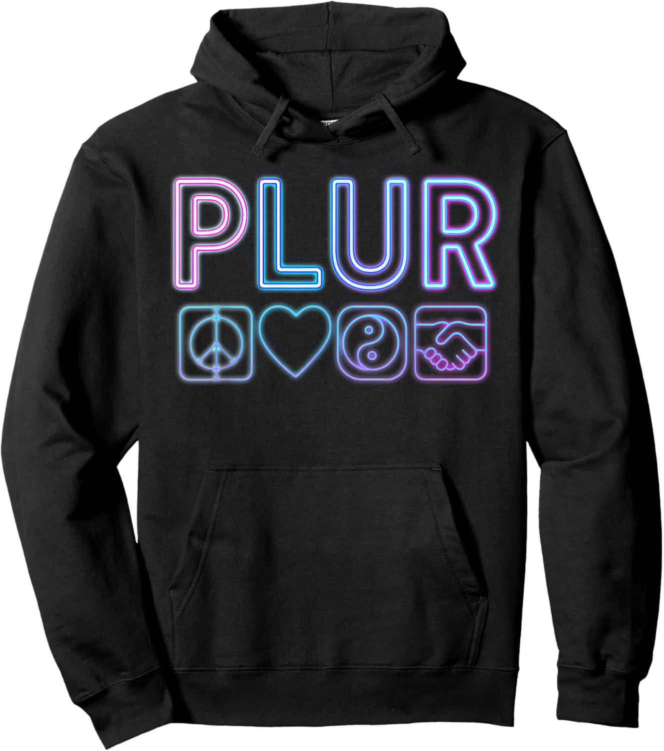 Plur Peace Love Unity Rave EDM Lover DJ Positivity Music Hoodie - Hoodie | Black