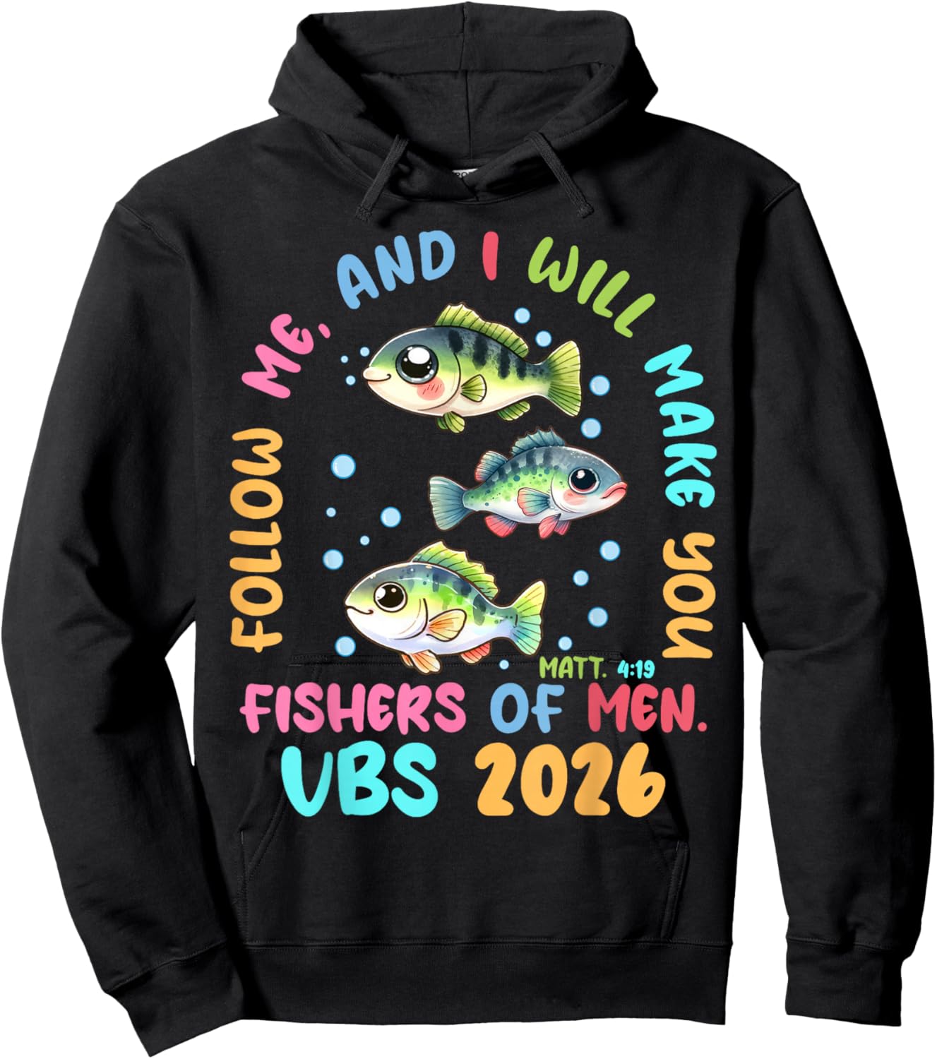 Follow Me and Make You Fishers of Men VBS 2026 Men Hoodie - Hoodie | Black