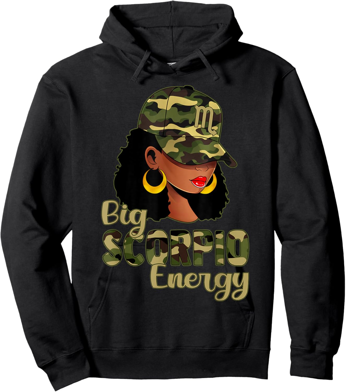 Big Scorpio Energy Black Woman Camo Cap Hat Zodiac Sign Hoodie - Hoodie | Black
