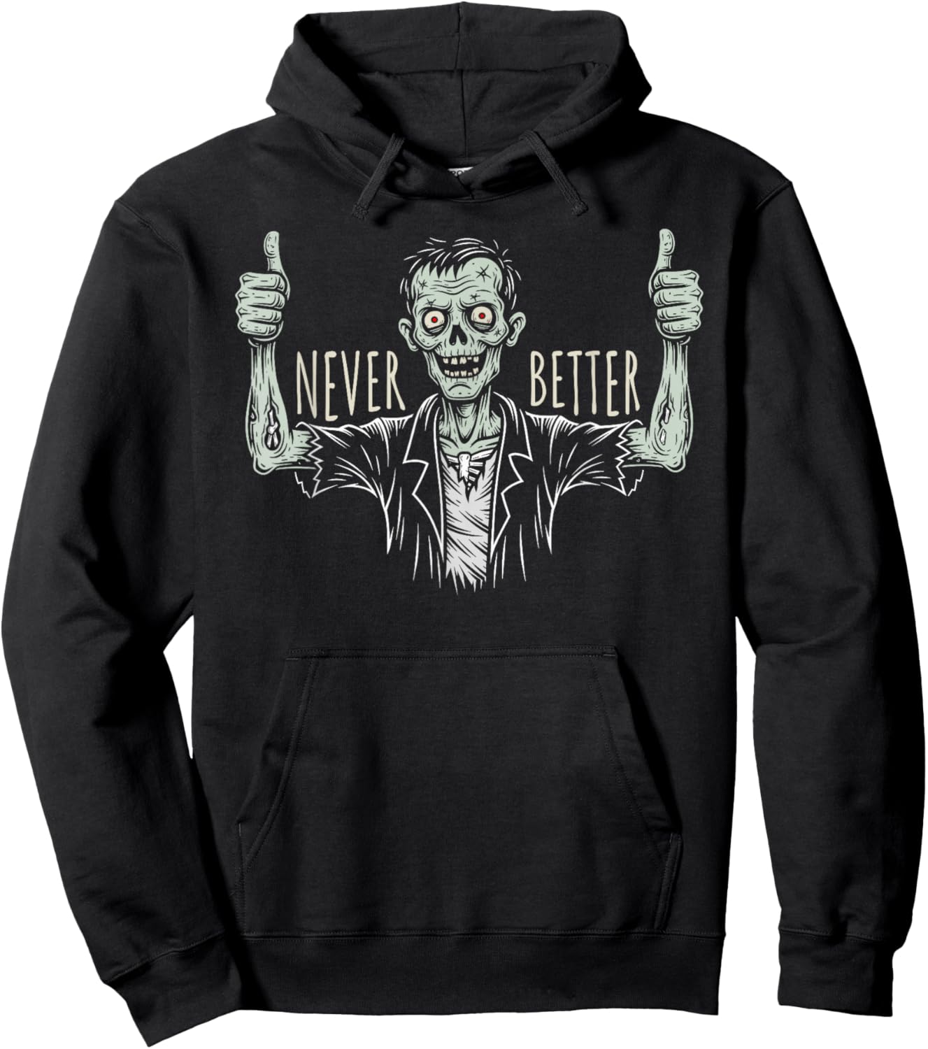 Funny Zombie - Never Better Thumbs Up Skeleton Ironic Hoodie - Hoodie | Black