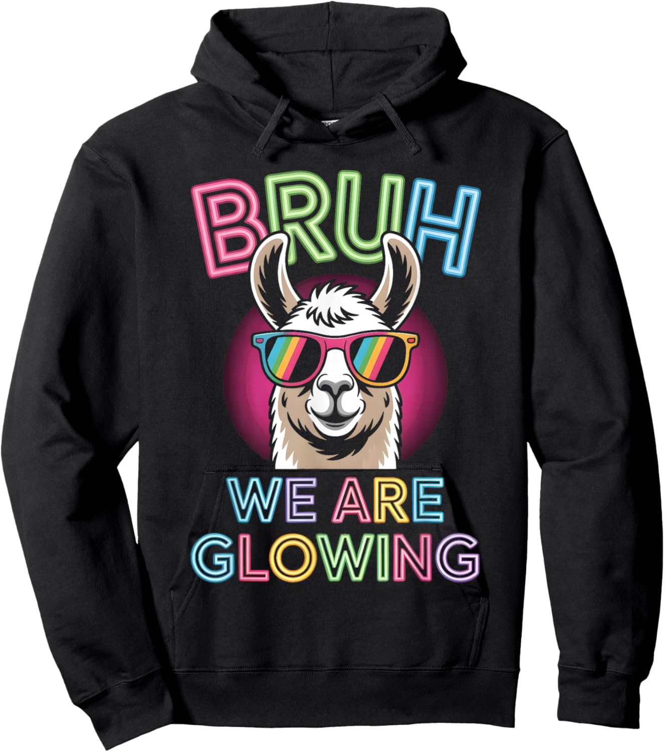 Bruh We are Glowing in My Glowing Era Men Women Kids Hoodie - Hoodie | Black