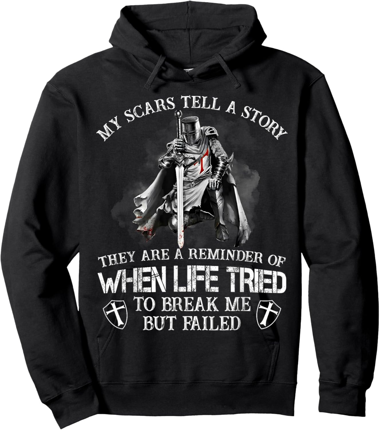 Knight Templar Christian Warrior My Scars Tell A Story Hoodie - Hoodie | Black