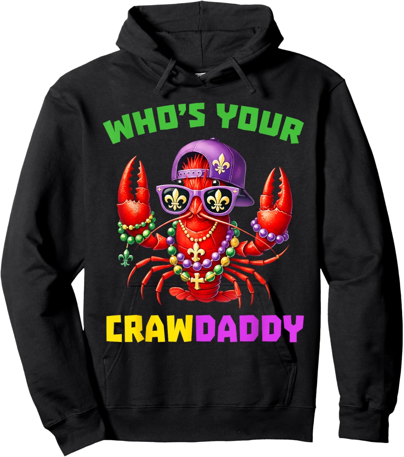 Whos Your Crawdaddy Crawfish Jester Beads Funny Mardi Gras Hoodie - Hoodie | Black