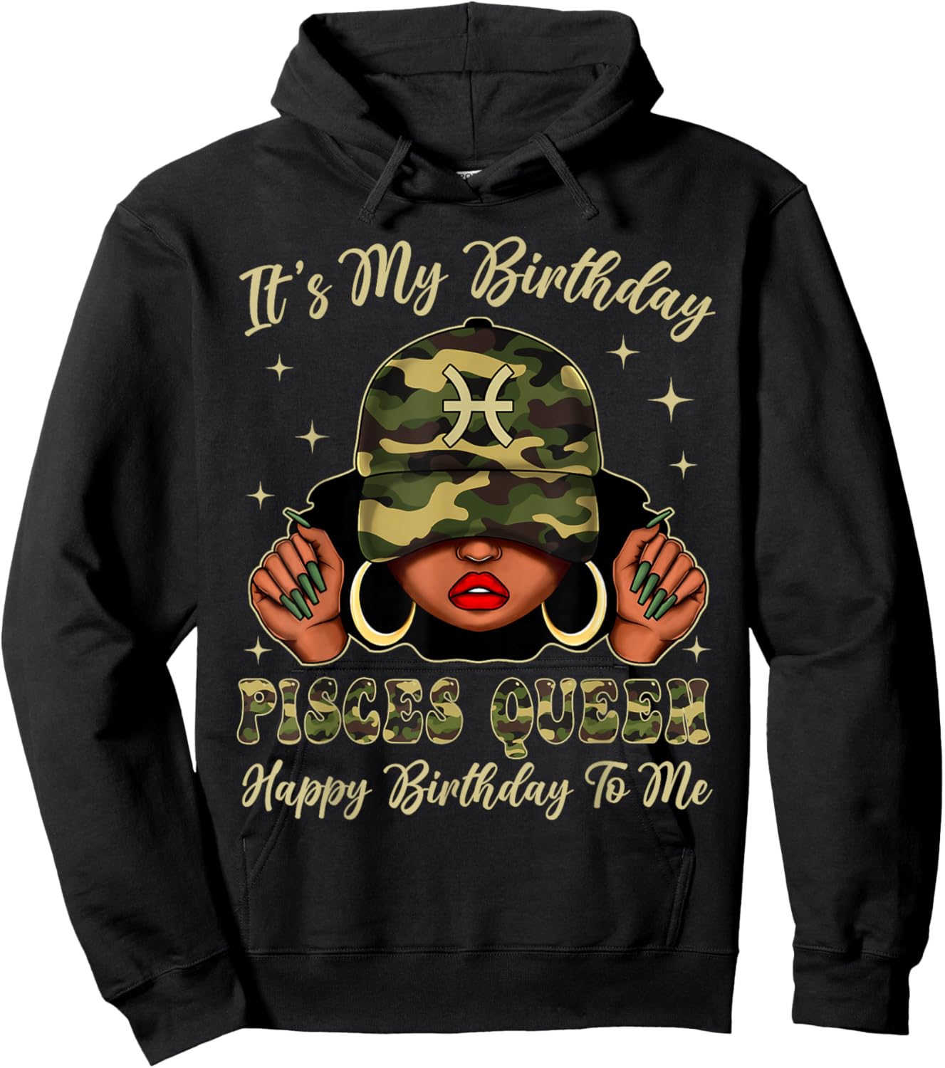 Pisces Queen Black Woman with Cap Camo It's My Birthday Hoodie - Hoodie | Black