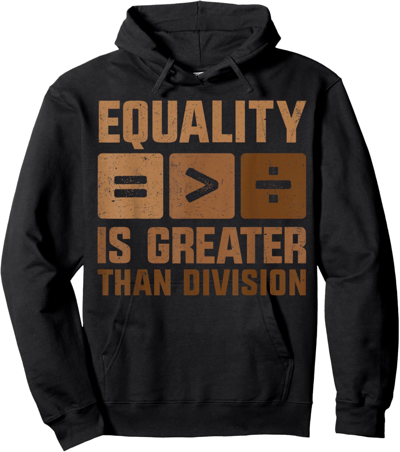 Equality is Greater Than Division Black History Melanin Hoodie - Hoodie | Black