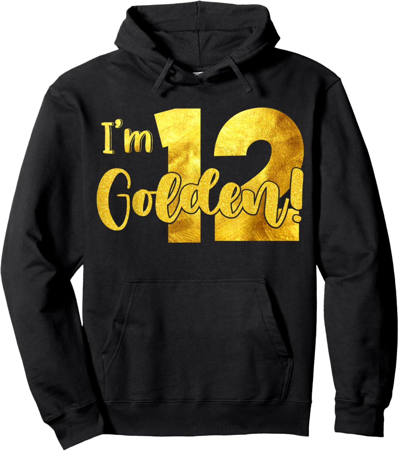 I'm 12th Golden Birthday 12 Year Old Bday Kids Groovy Hoodie - Hoodie | Black