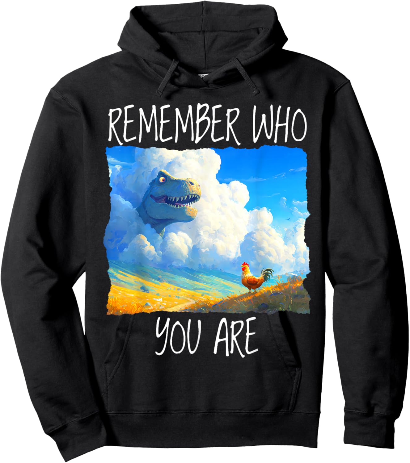 Remember Who You are Dinosaur Chicken Hoodie - Hoodie | Black