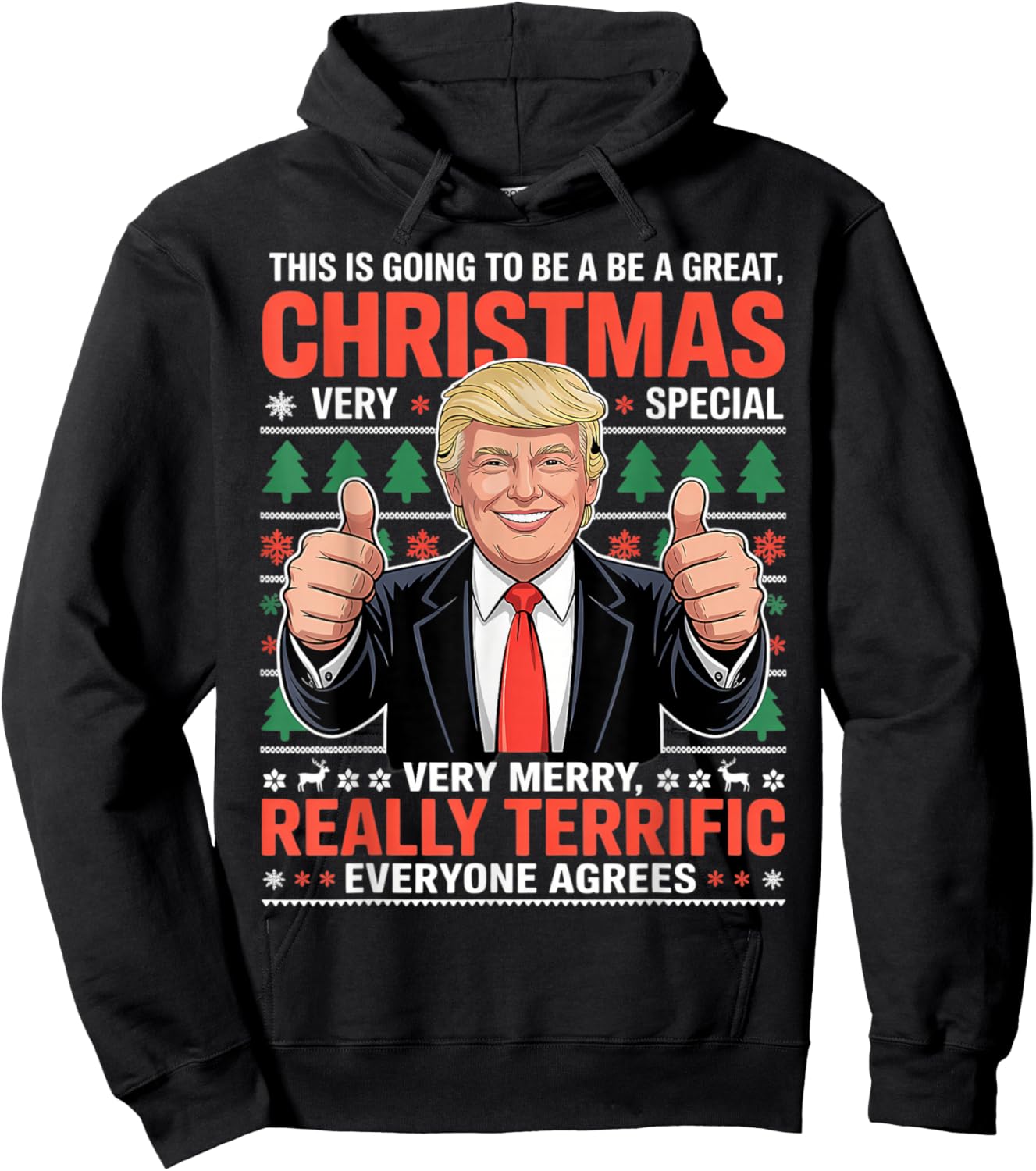 This is Going to Be A Great Christmas Trump Ugly Hoodie - Hoodie | Black