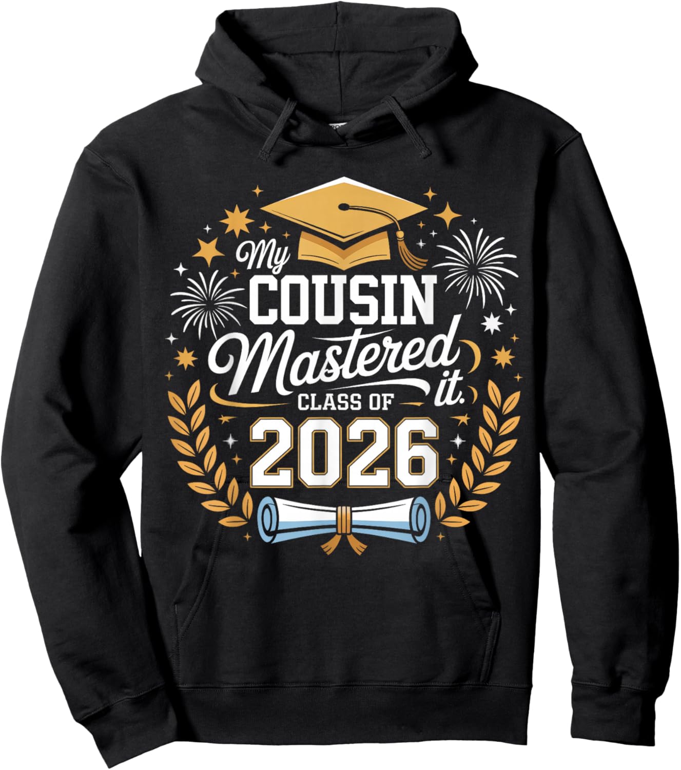 My Cousin Mastered It Class of 2026 Masters Graduation Hoodie - Hoodie | Black