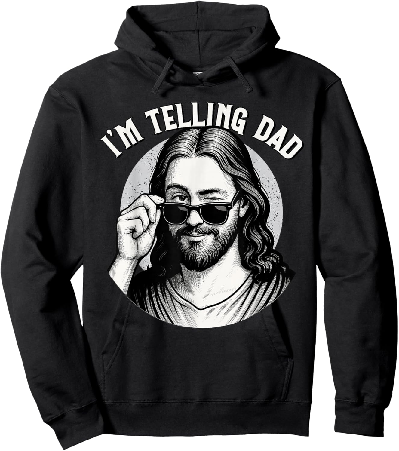 Jesus, I'm Telling Dad, Funny Jesus Meme, Christian & Jesus Hoodie - Hoodie | Black