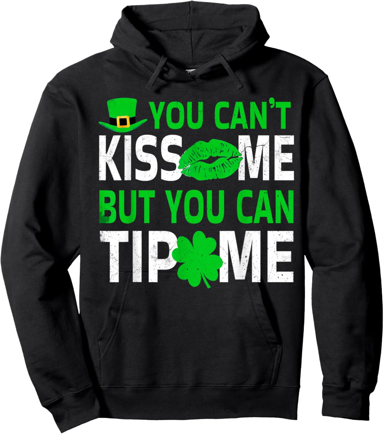 You Cant Kiss Me But Can Tip Me St Patricks Day Bartender Hoodie - Hoodie | Black