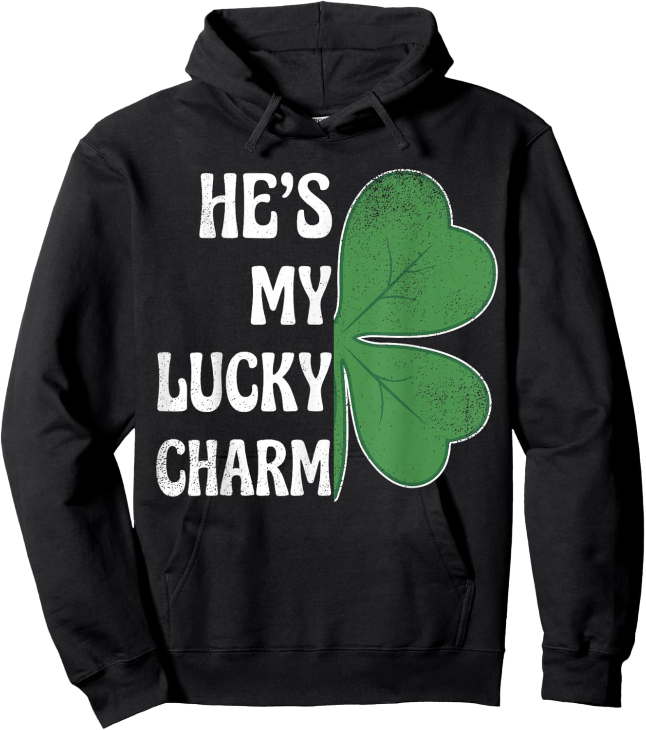 He's My Lucky Charm St Patricks Day Couples Shamrock Hoodie - Hoodie | Black