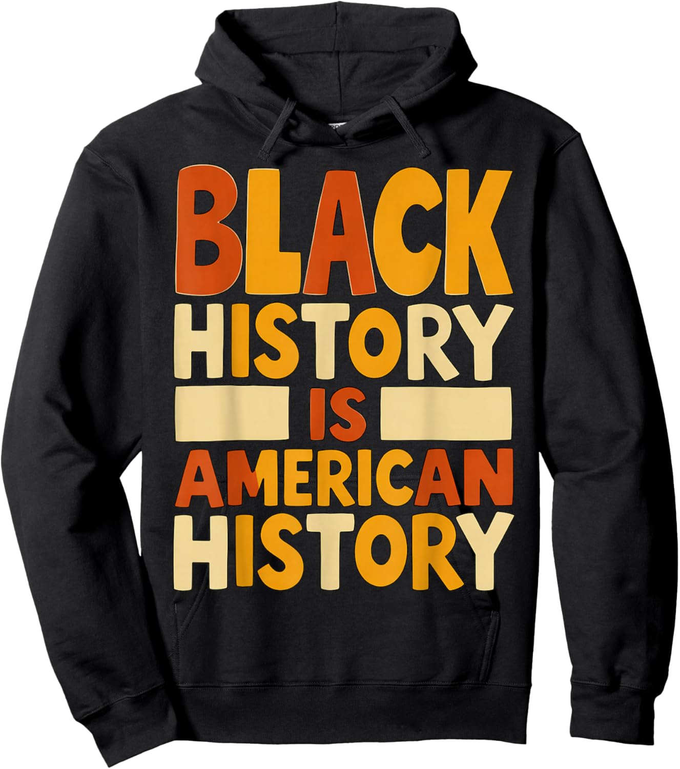 Black History is American History Retro Typography Hoodie - Hoodie | Black