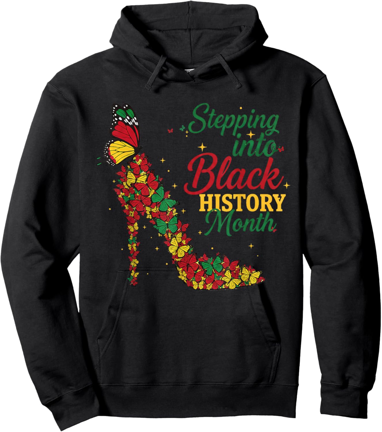 Stepping Into Black History Month High Heels Queen Style Hoodie - Hoodie | Black