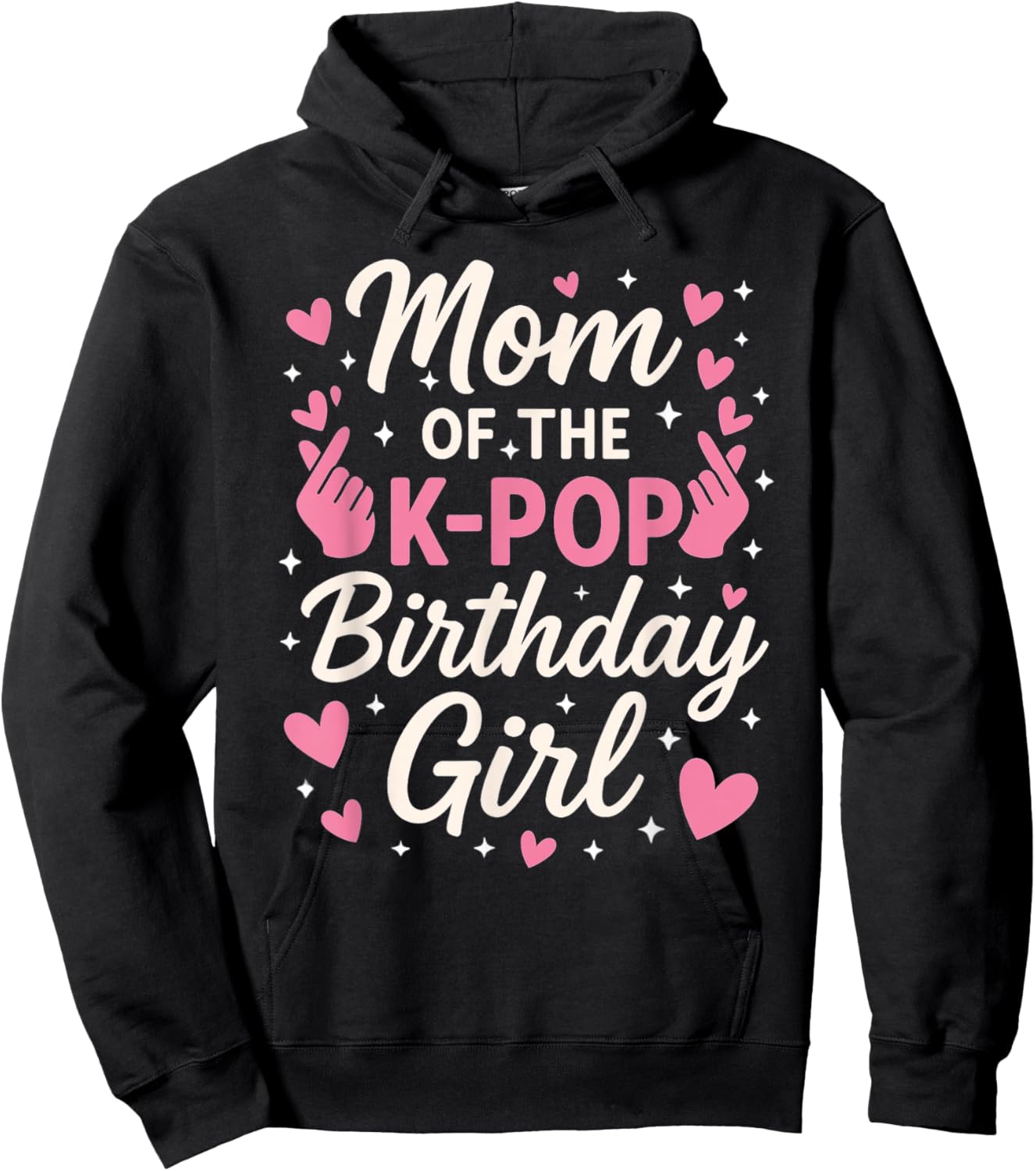 Mom of The K Pop Birthday Girl Korean Pop Lovers Girls Women Hoodie - Hoodie | Black