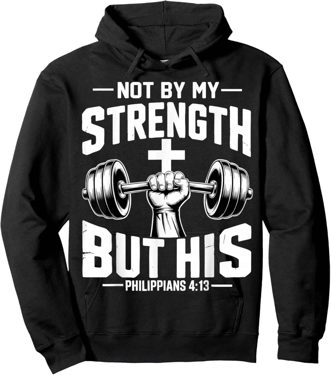 Not by My Strength But His Jesus Workout Gym Christian Faith Hoodie - Hoodie | Black