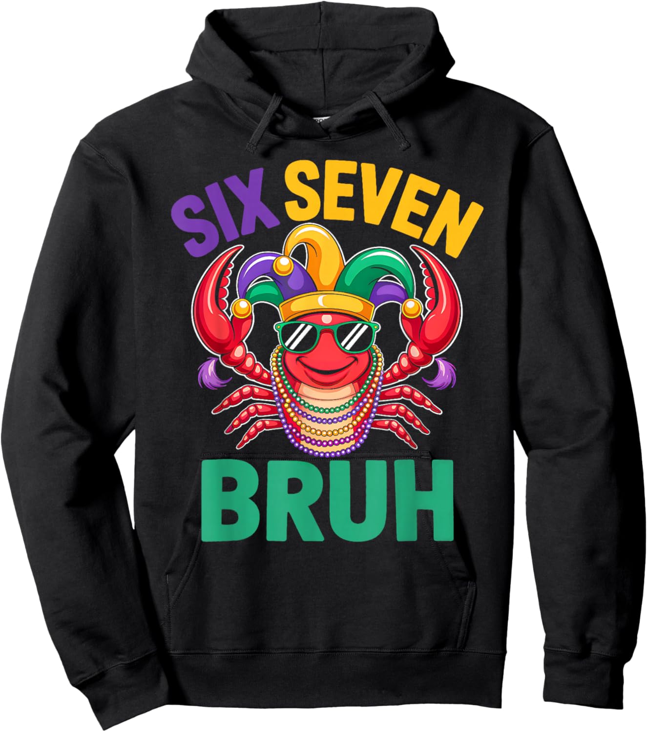 Funny Six Seven Bruh 67 Mardi Gras Crawfish Beads 67 Meme Hoodie - Hoodie | Black