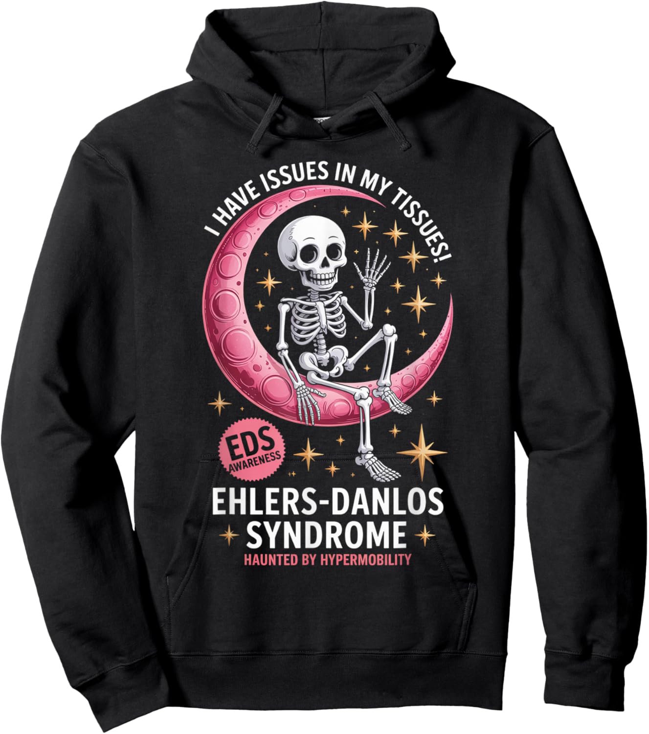 Issues in My Tissues Ehlers Danlos Syndrome Funny Awareness Hoodie - Hoodie | Black