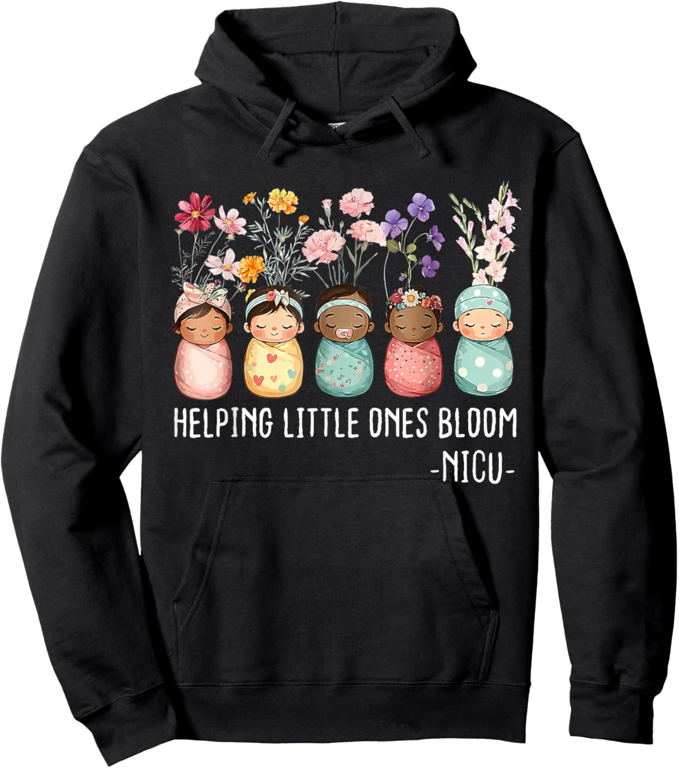 Helping Little Ones Bloom Nicu Nurse Baby Flower Hoodie - Hoodie | Black