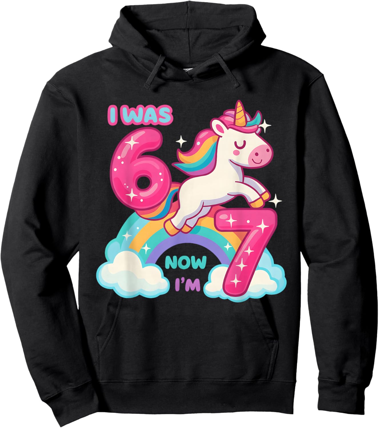 7 Year Old Birthday I was 6 Now I'm 7 67 Funny Kids Girls Hoodie - Hoodie | Black