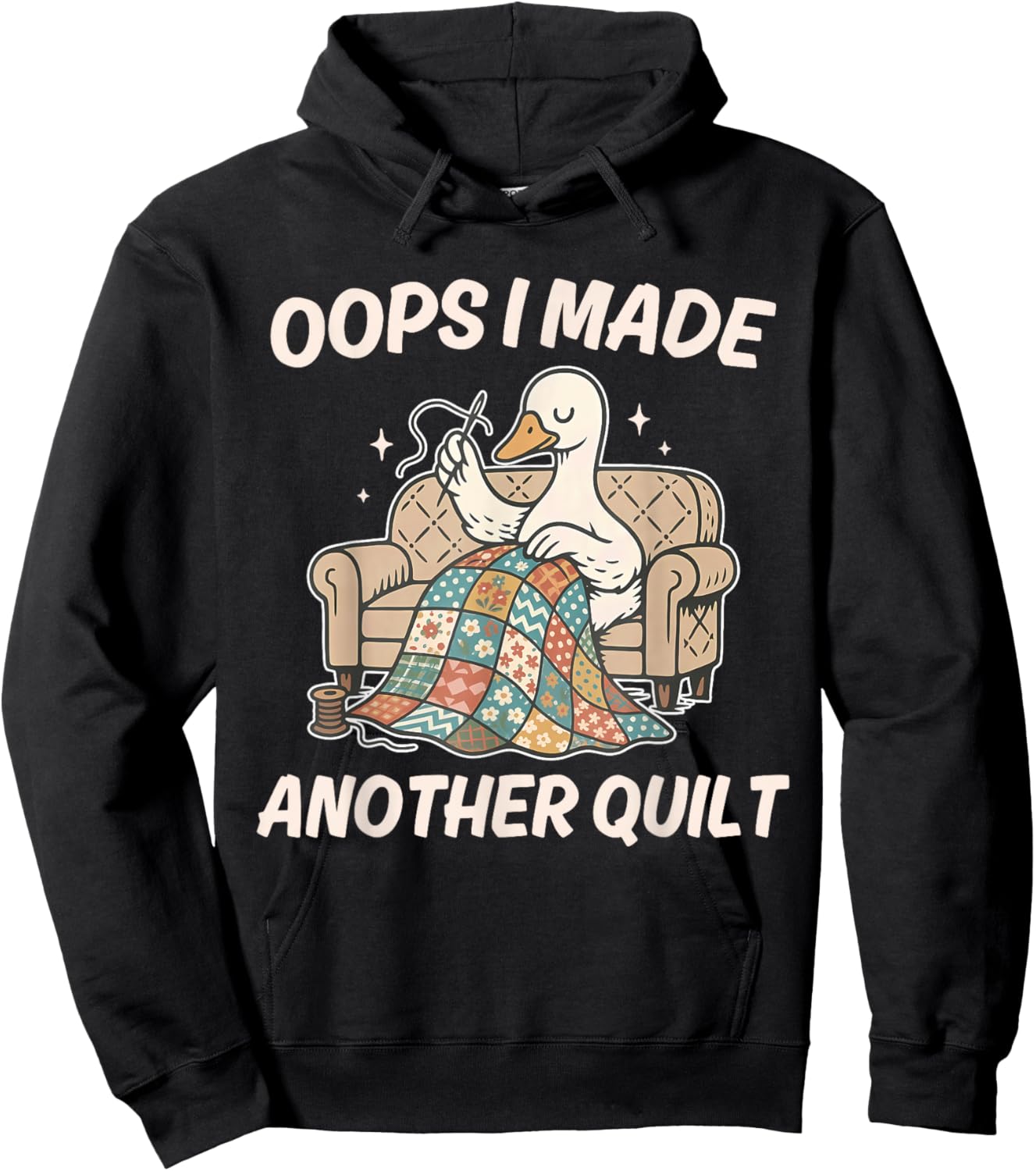 Oops I Made Another Quilt Funny Goose Design Hoodie - Hoodie | Black