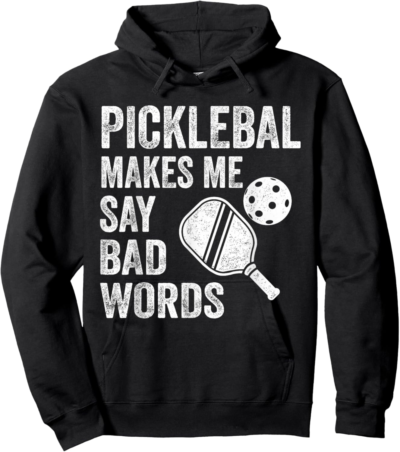 Pickleball Makes Me Say Bad Words Funny Player Hoodie - Hoodie | Black