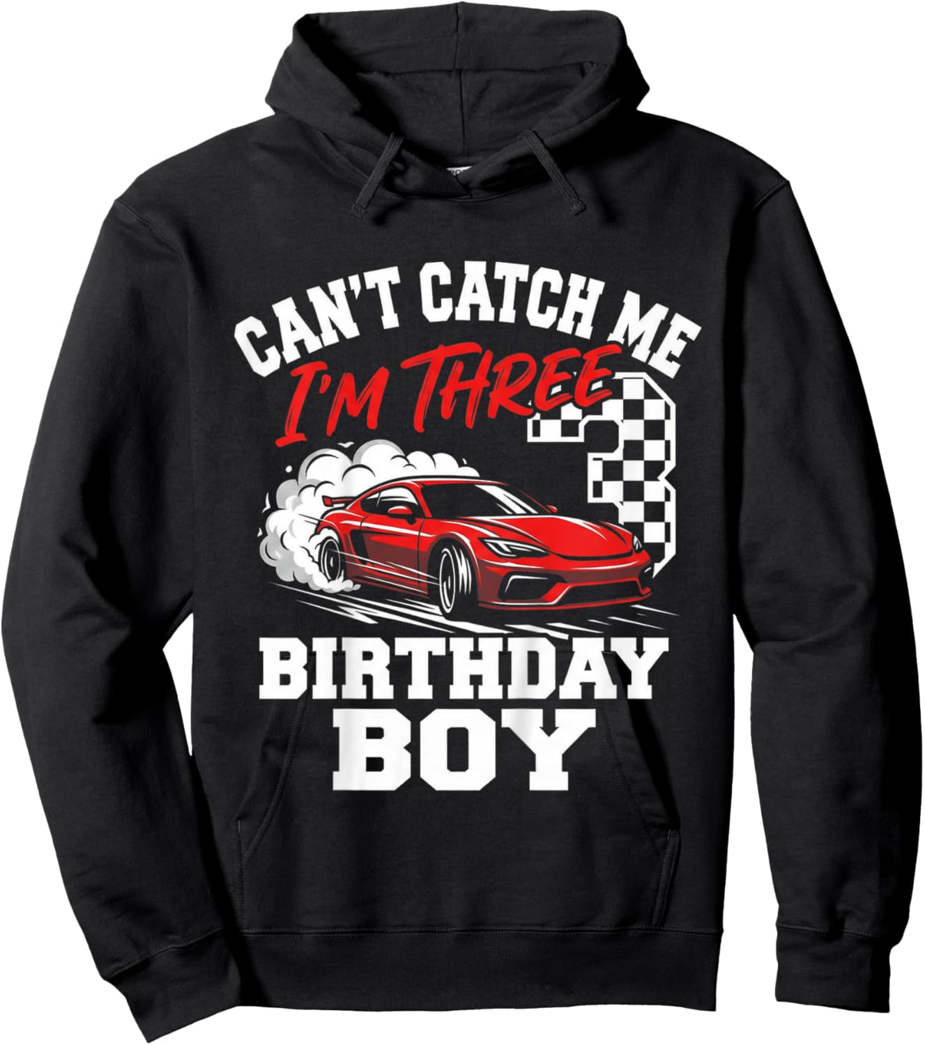 Kids Race Car Racing 3rd Birthday, Can’t Catch Me I'm 3 Bday Boys Hoodie - Hoodie | Black