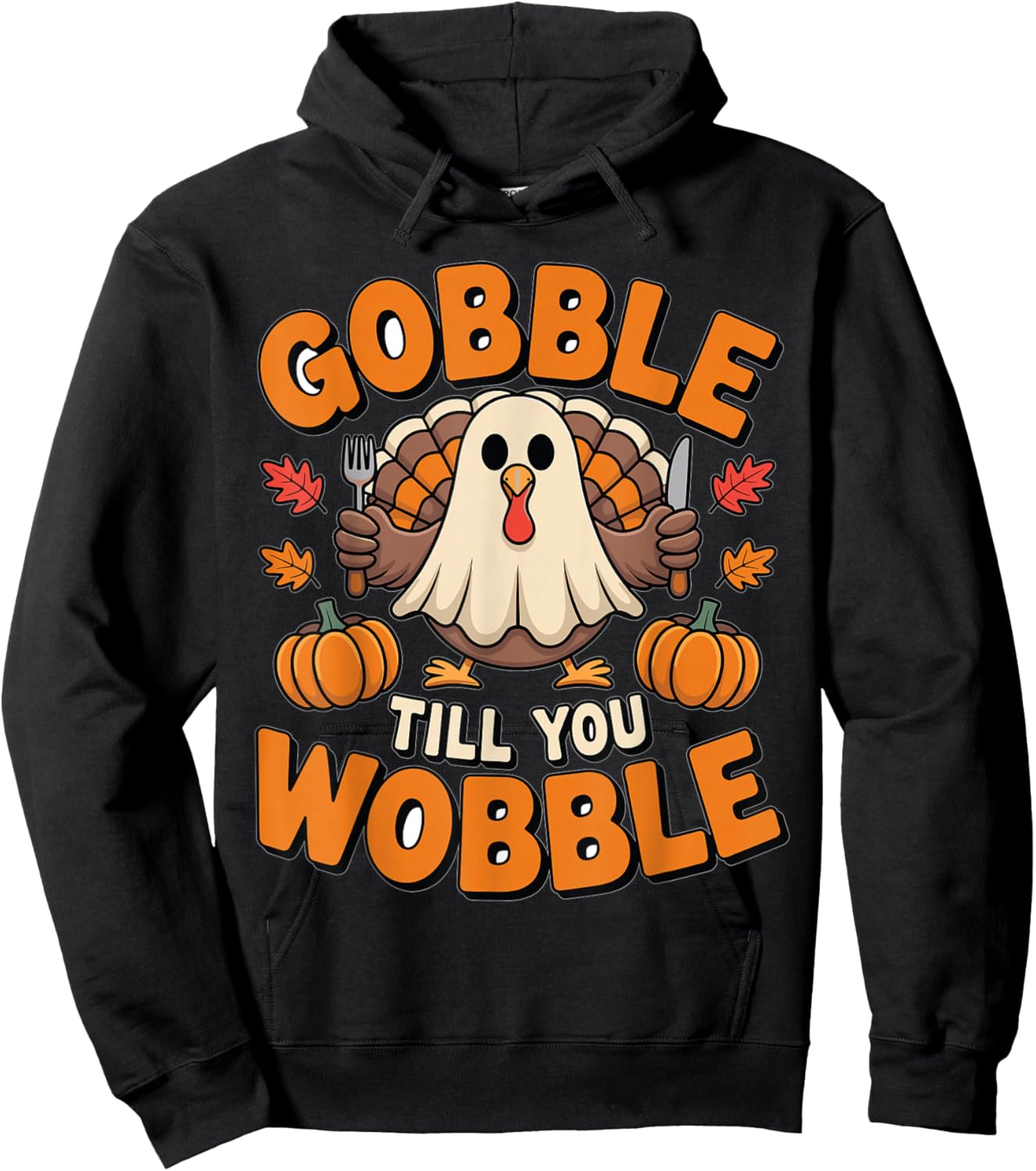 Gobble Till You Wobble Funny Thanksgiving Shirts Hoodie - Hoodie | Black