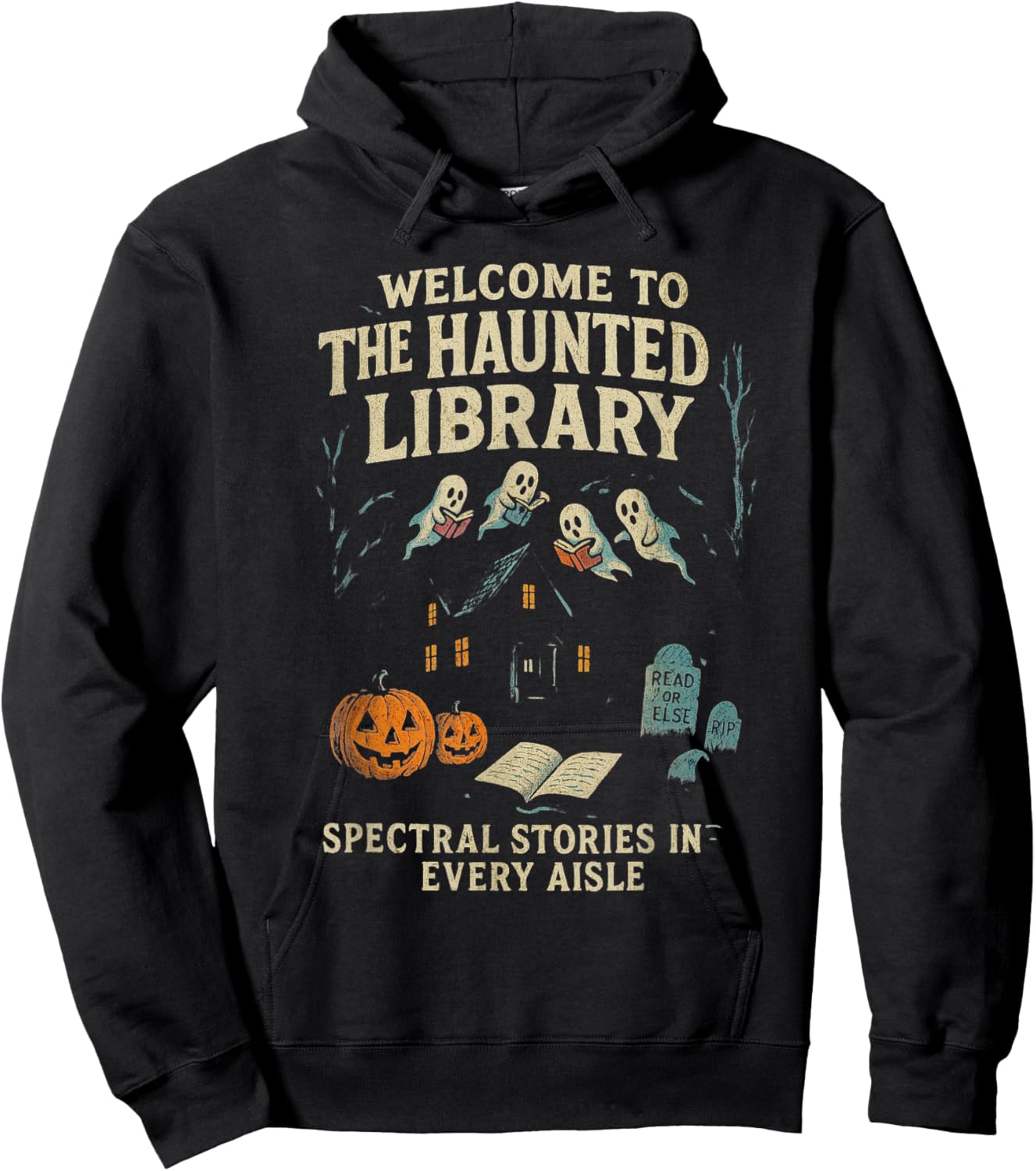 Haunted Library Ghost Humor Halloween Quote Hoodie - Hoodie | Black