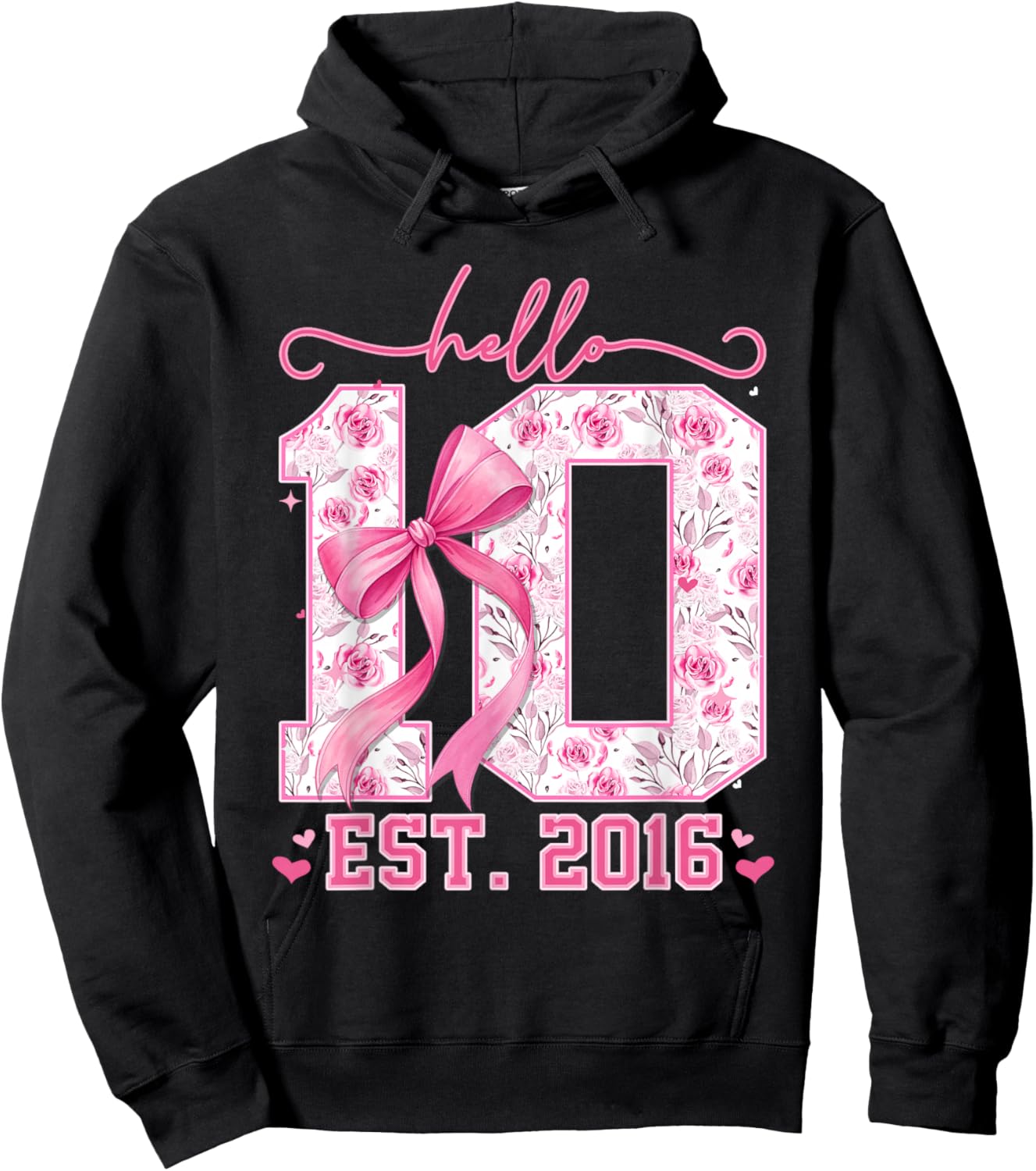 Hello Ten Est 2016 Pink Coquette Bow 10th Birthday Girl Hoodie - Hoodie | Black