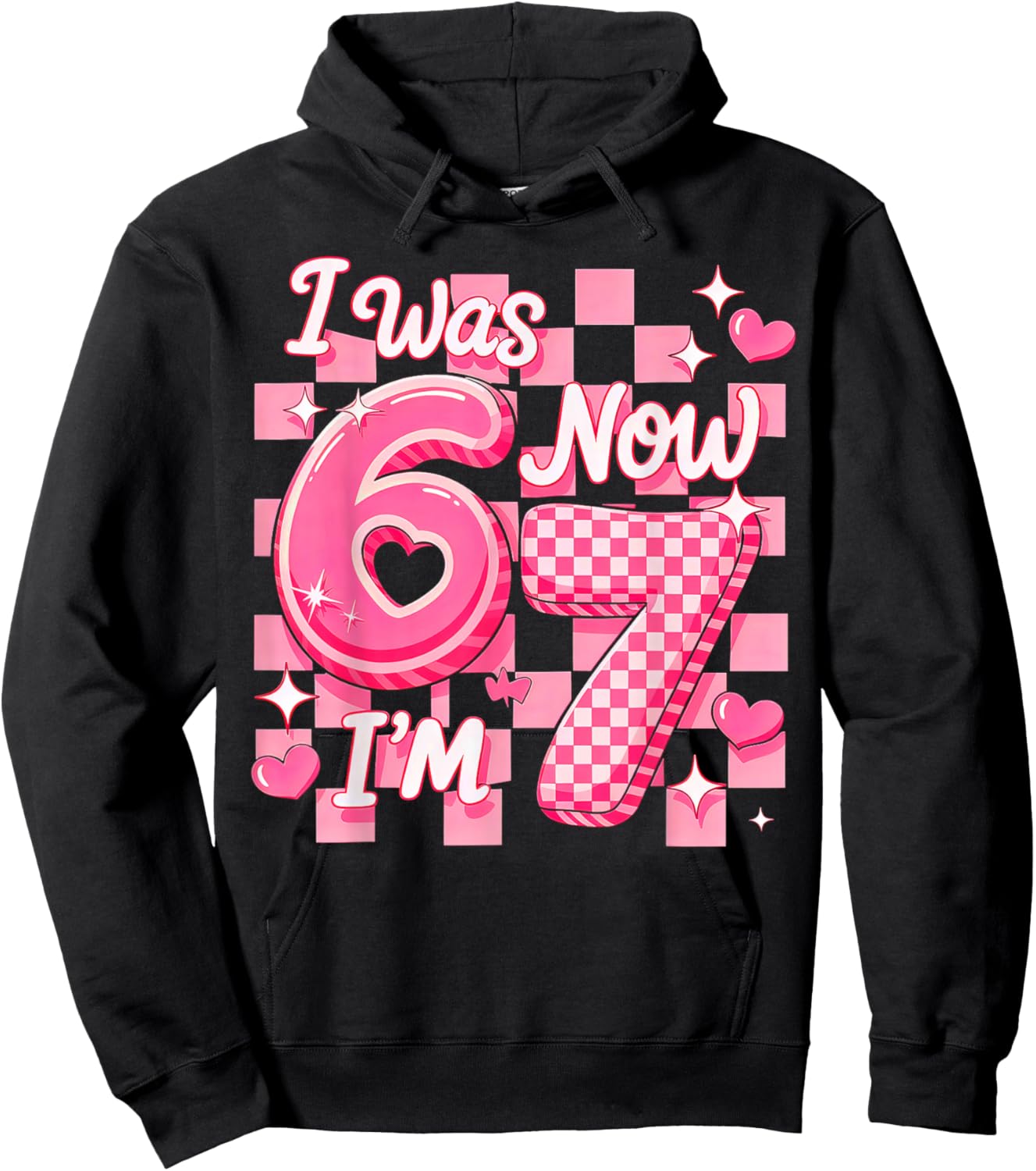 6 7 Years Old Birthday Girl I was 6 Now I'm 7 Hoodie - Hoodie | Black