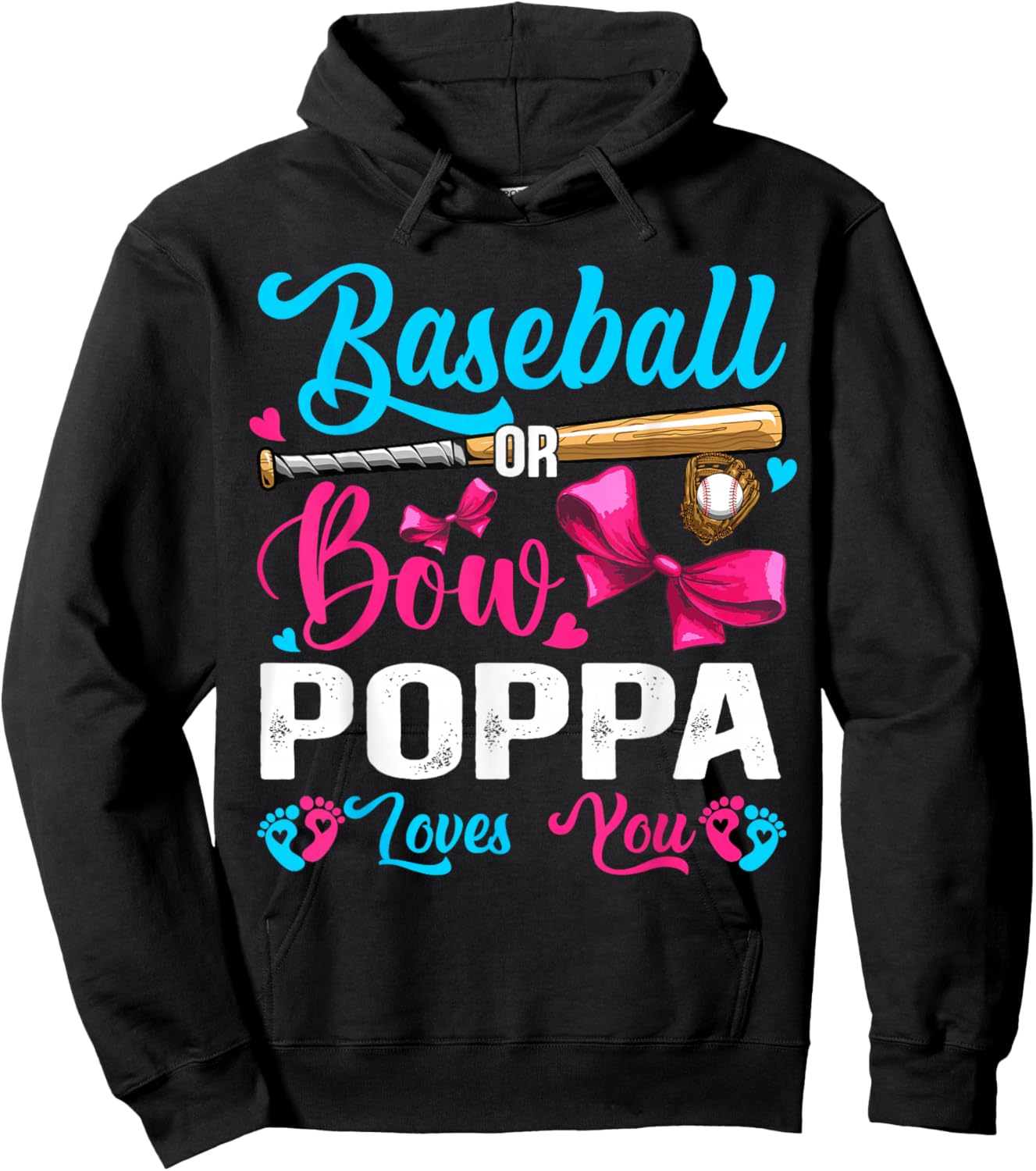 Baseball Or Bows Poppa Loves You Gender Reveal Hoodie - Hoodie | Black